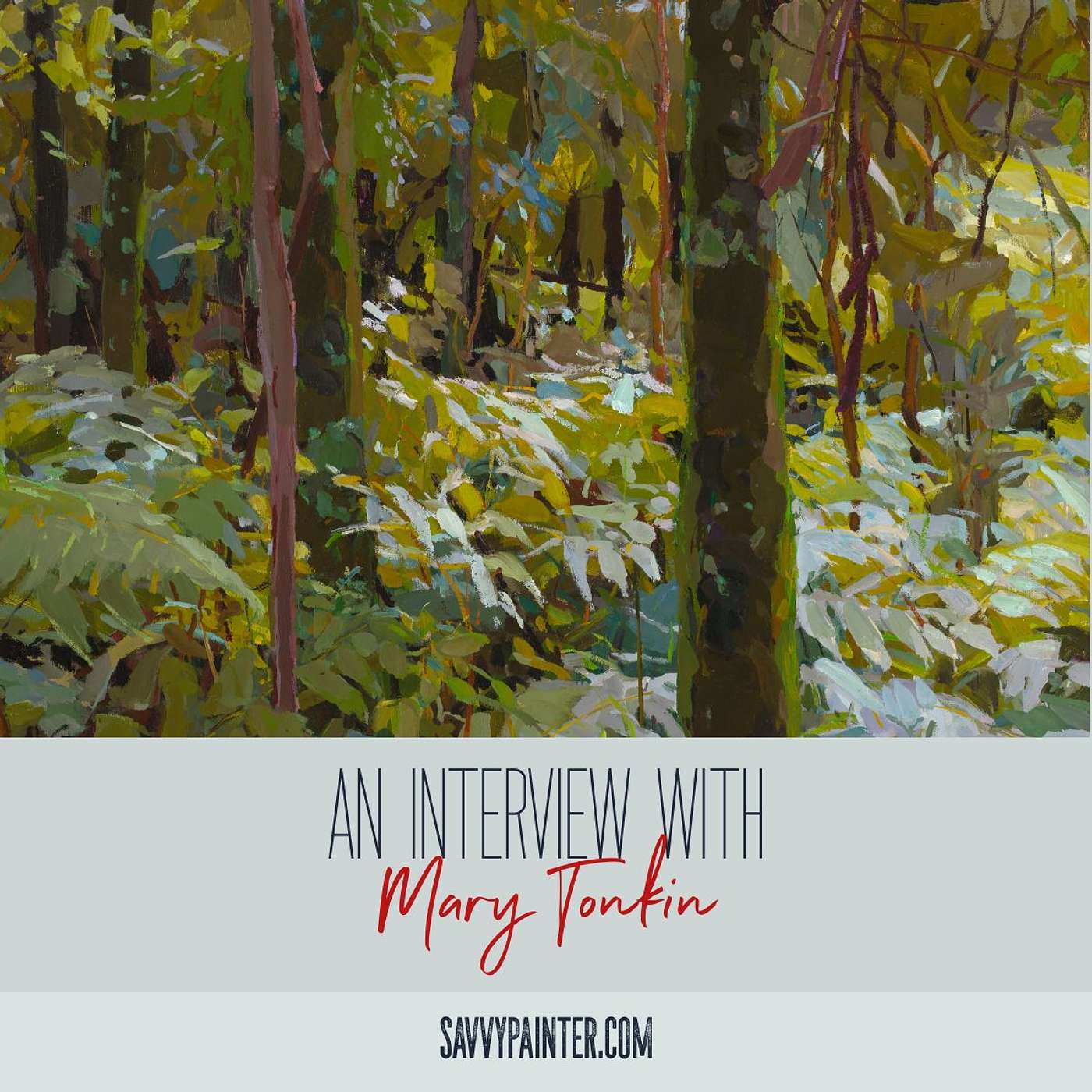 Savvy Painter Podcast with Antrese Wood - Exploring the Bush: An Interview with Figurative Landscape Artist Mary Tonkin