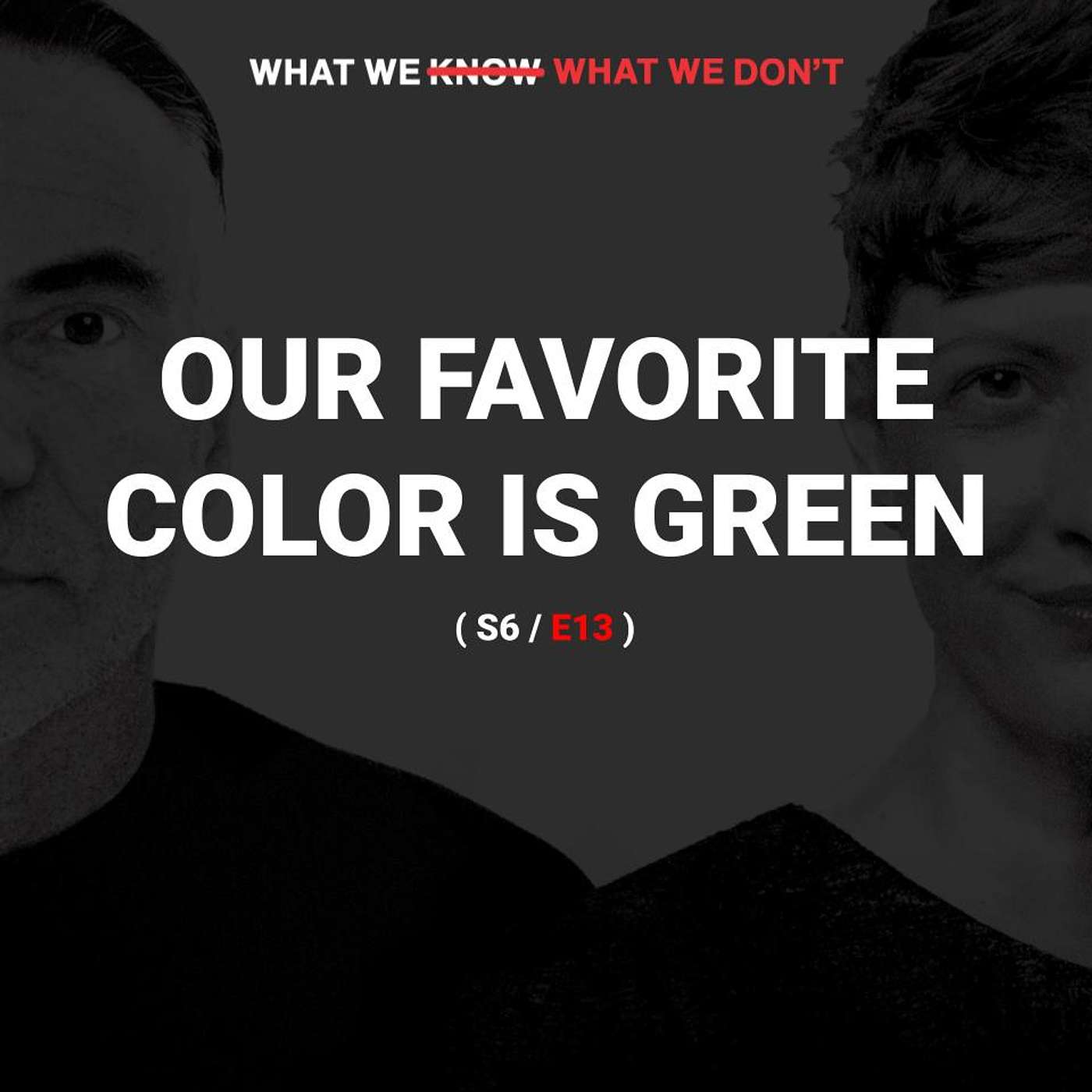 (6/13) Our Favorite Color is Green