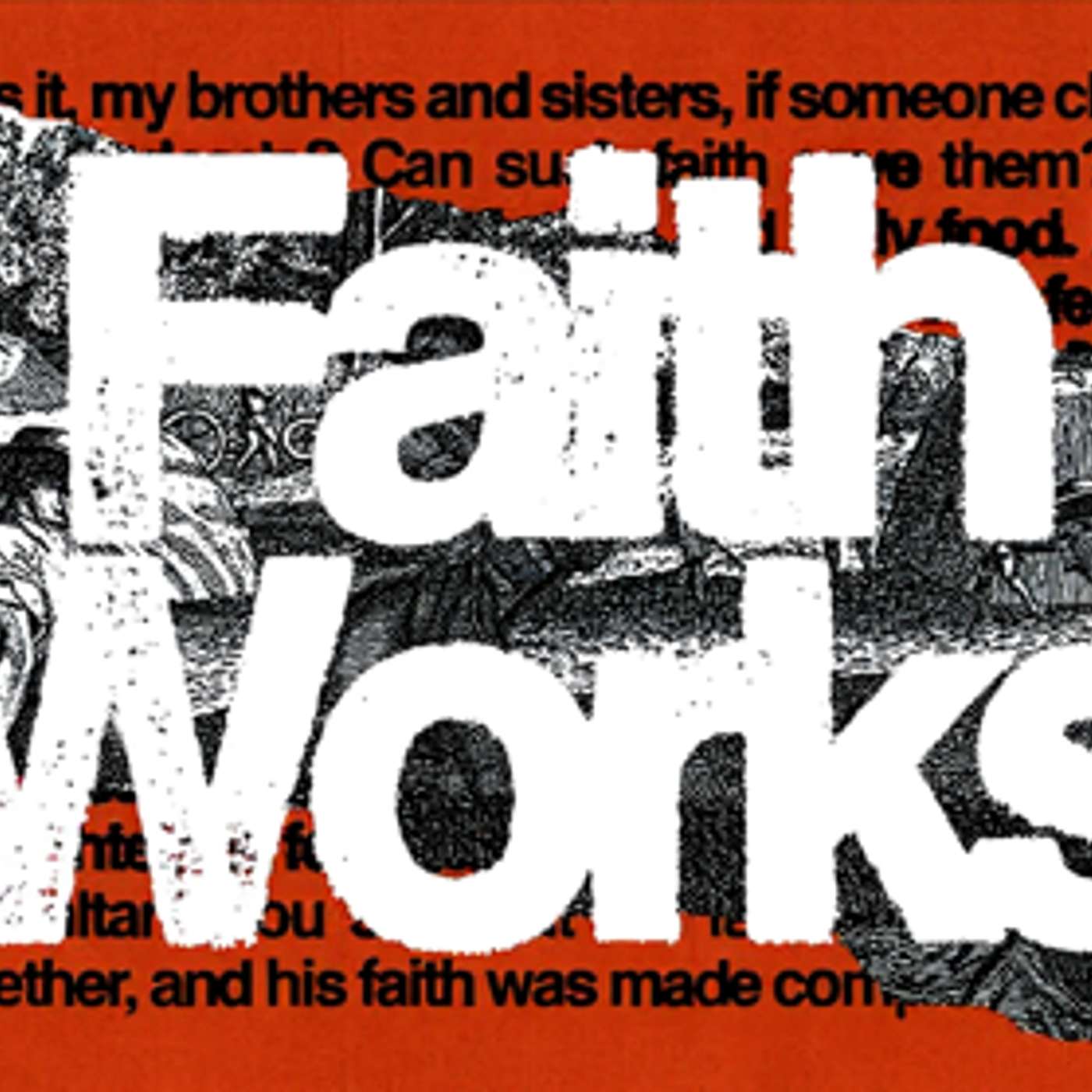Faith that Works Leaves a Legacy episode artwork