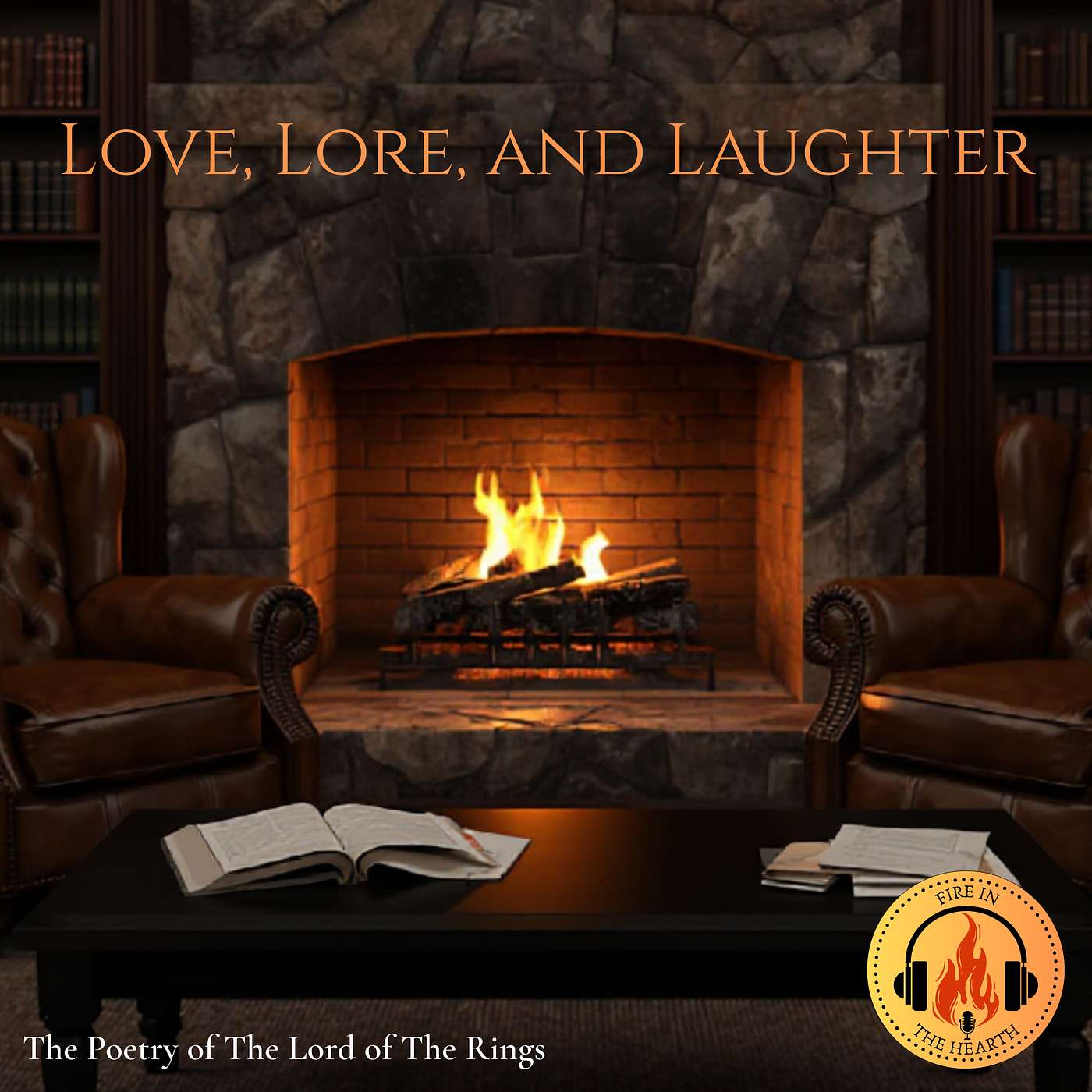 The Poetry of The Lord of The Rings | Fire In The Hearth (Ep. 27) episode artwork