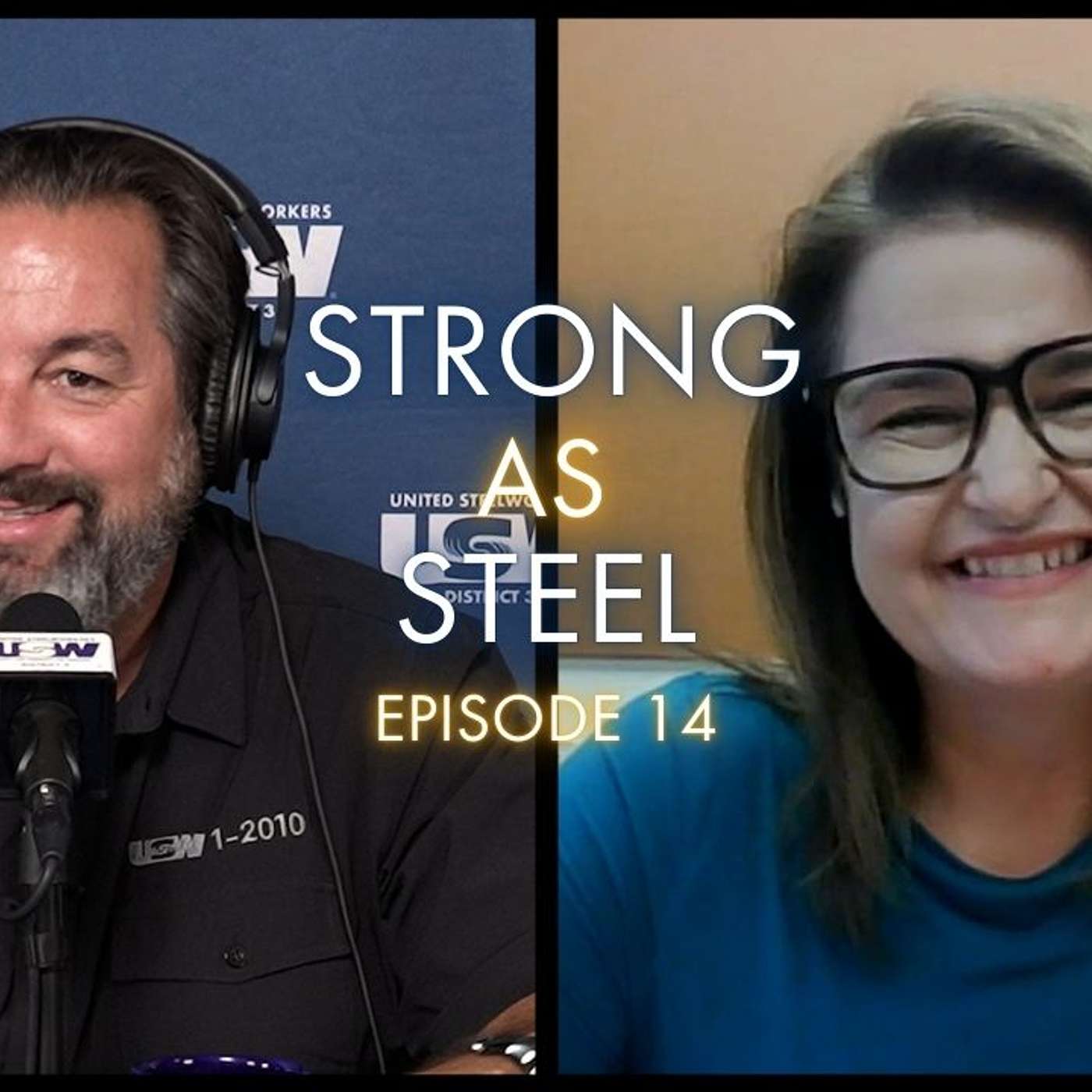 Strong as Steel USW D3 Podcast – Episode 14 – with special guest Carla Beck, leader of the Saskatchewan NDP