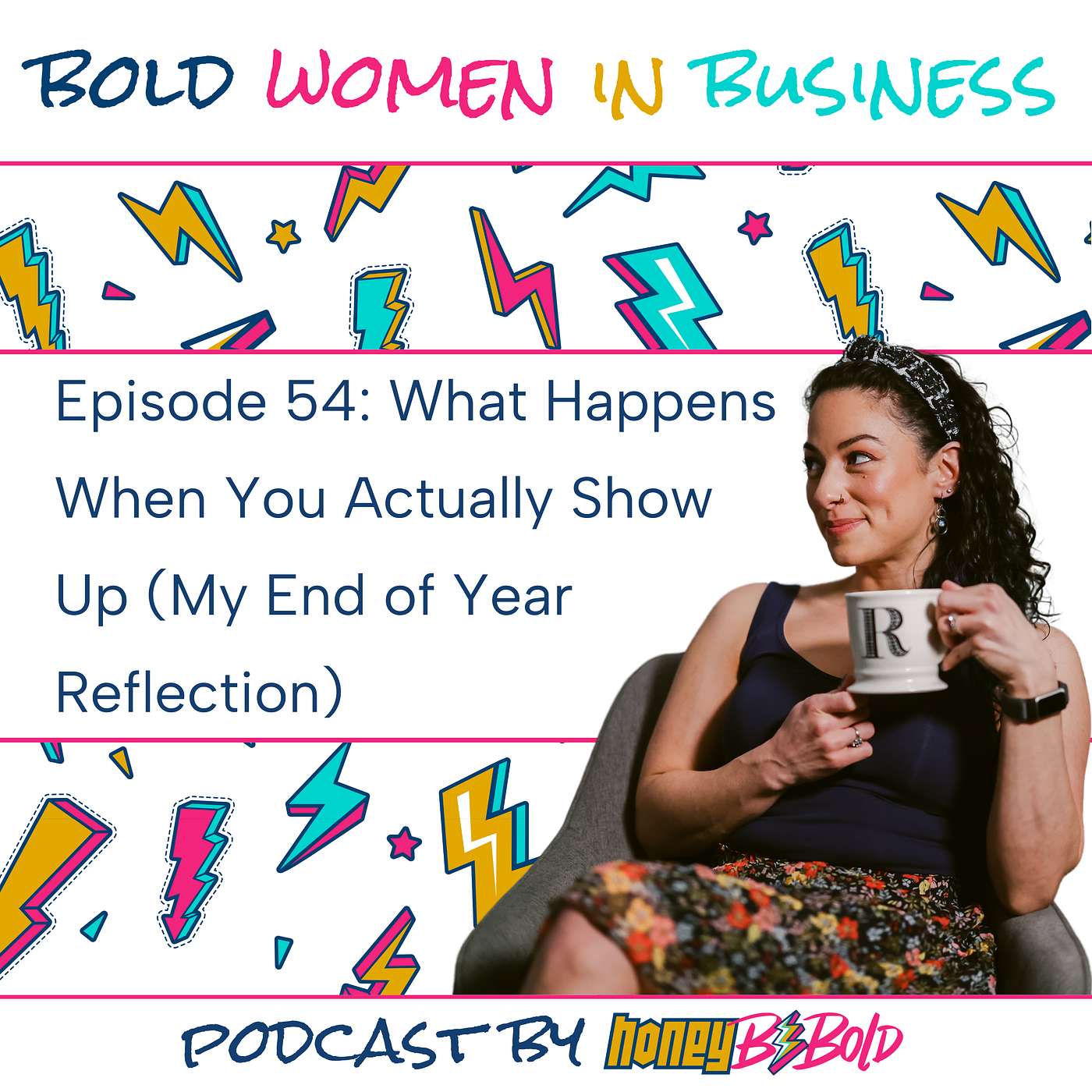 Episode 54: What Happens When You Actually Show Up (My End of Year Reflection) Episode 54: What Happens When You Actually Show Up (My End of Year Reflection)