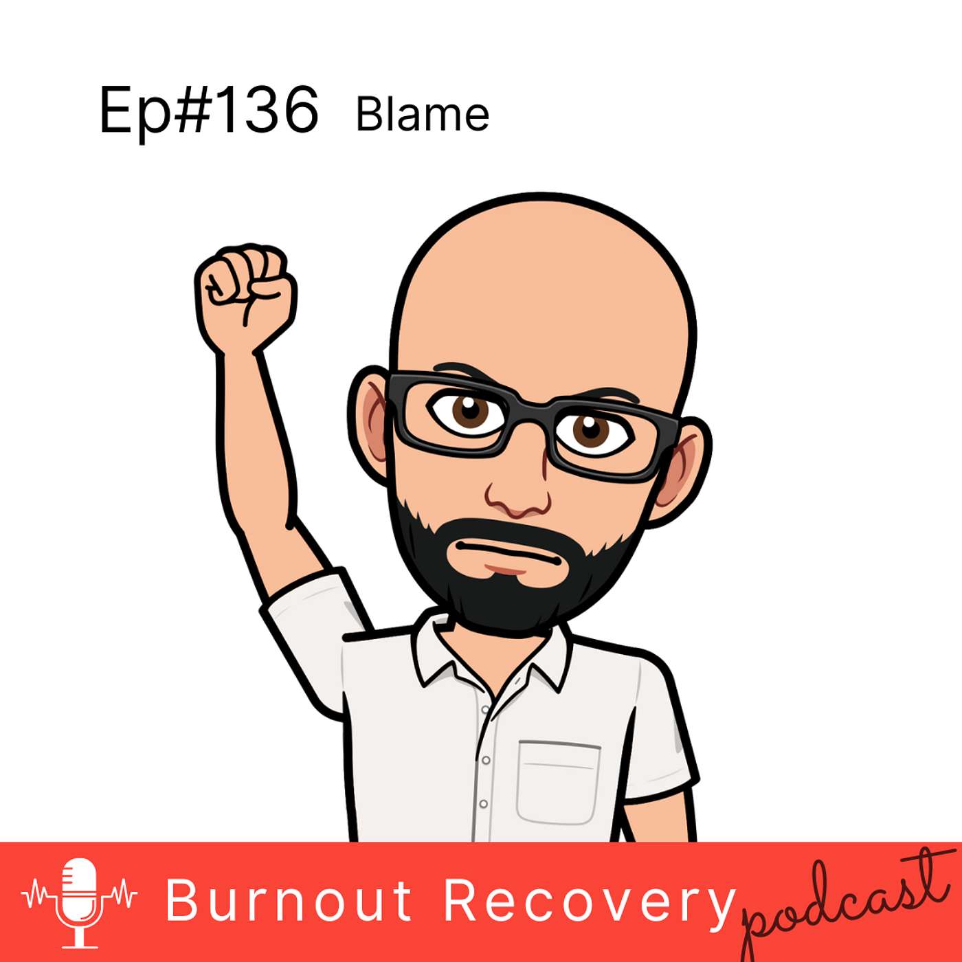 Ep#136 Blame