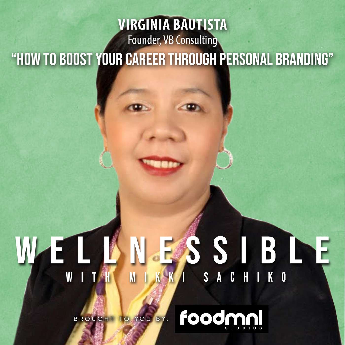 How to boost your career through personal branding with Virginia Bautista, Founder VB Consulting