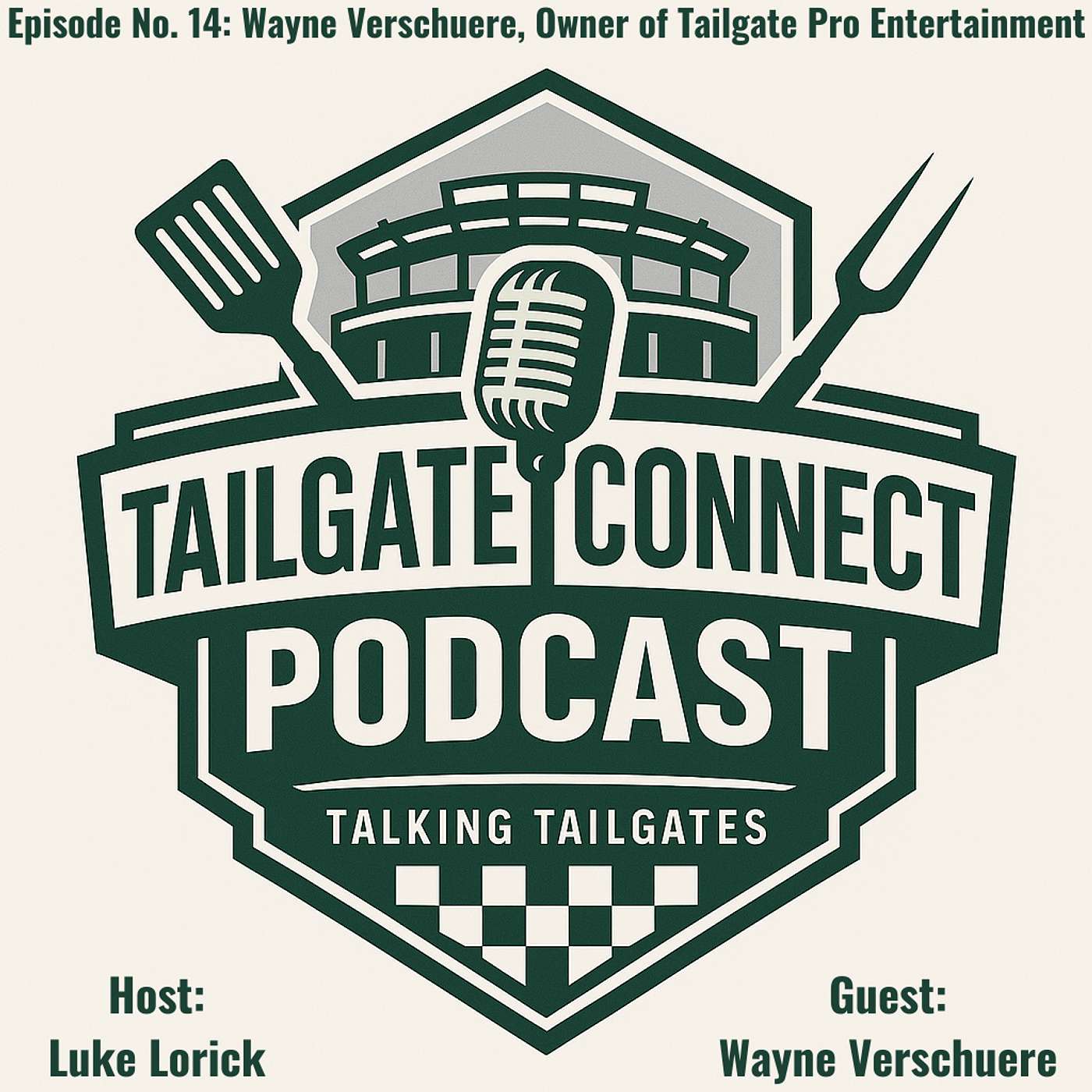 The Tailgate Connect® Podcast