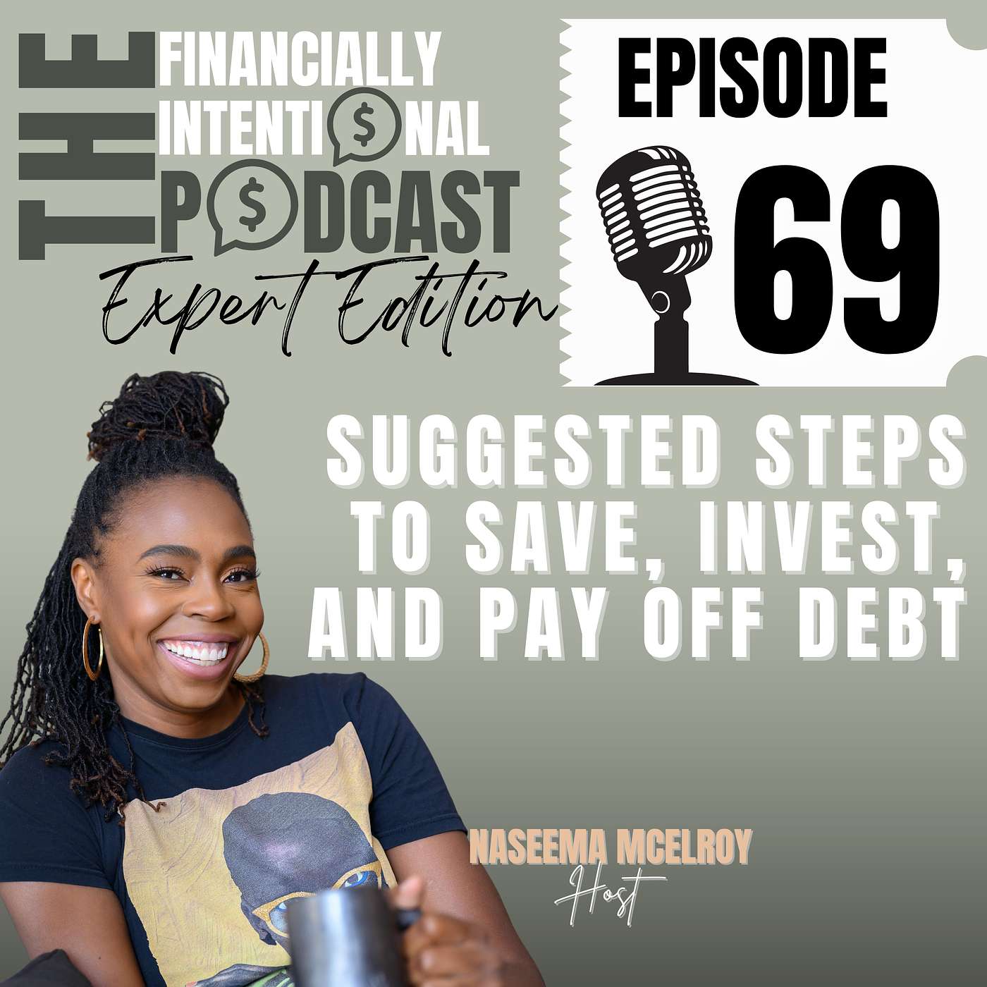 Suggested Steps to Save, Invest, and Pay Off Debt - Expert Edition Episode 69