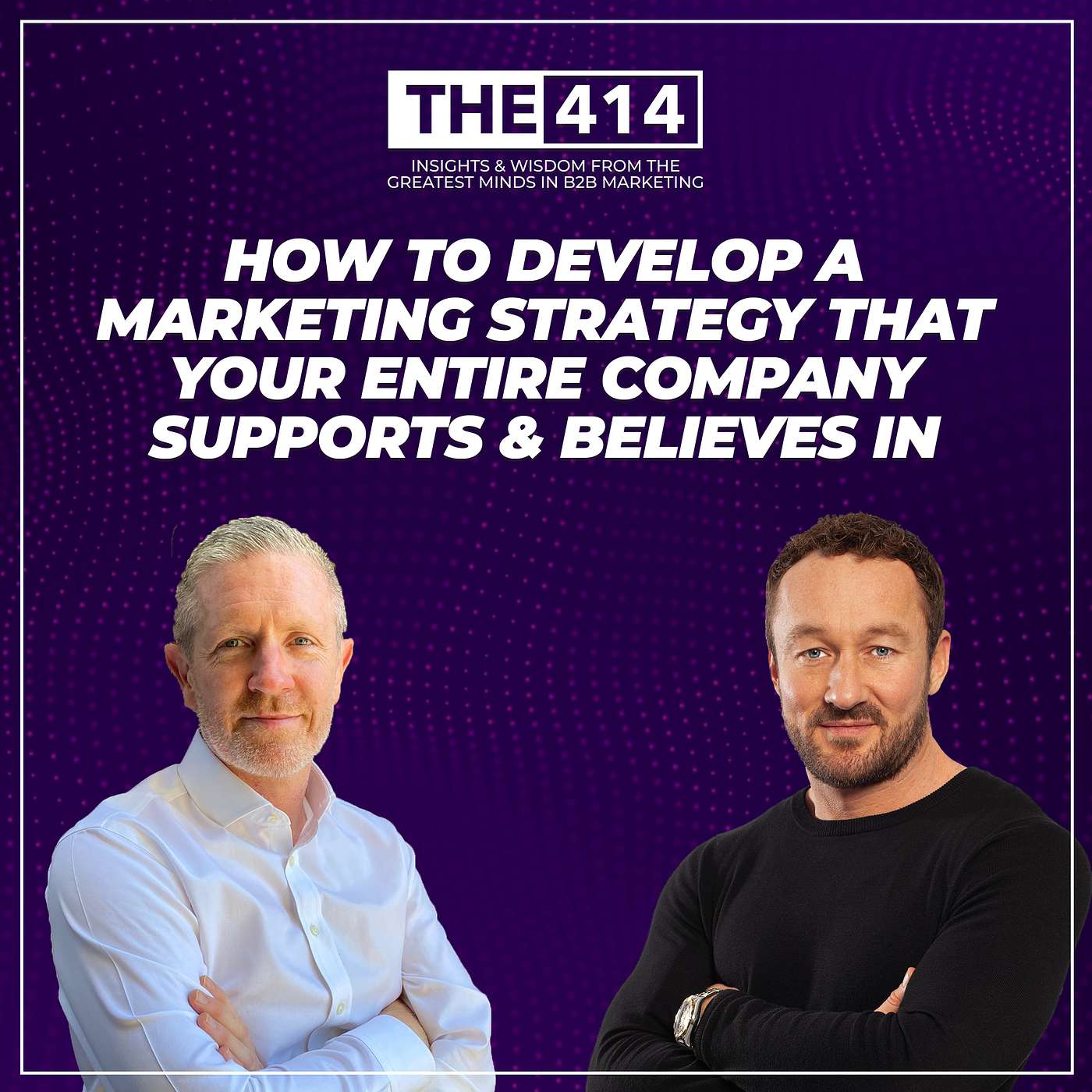 THE 414 - B2B Marketing Podcast