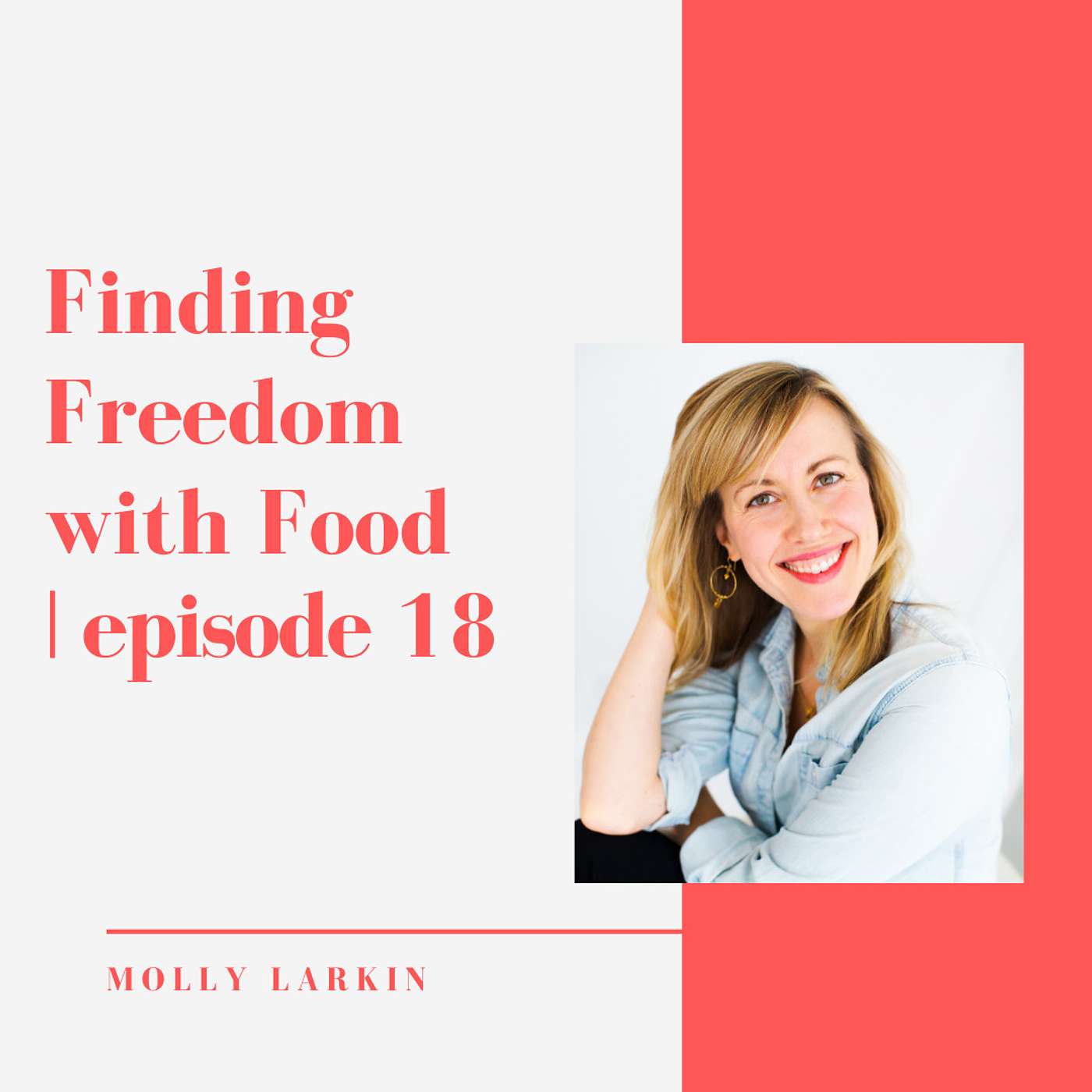 018 // Finding Freedom with Food