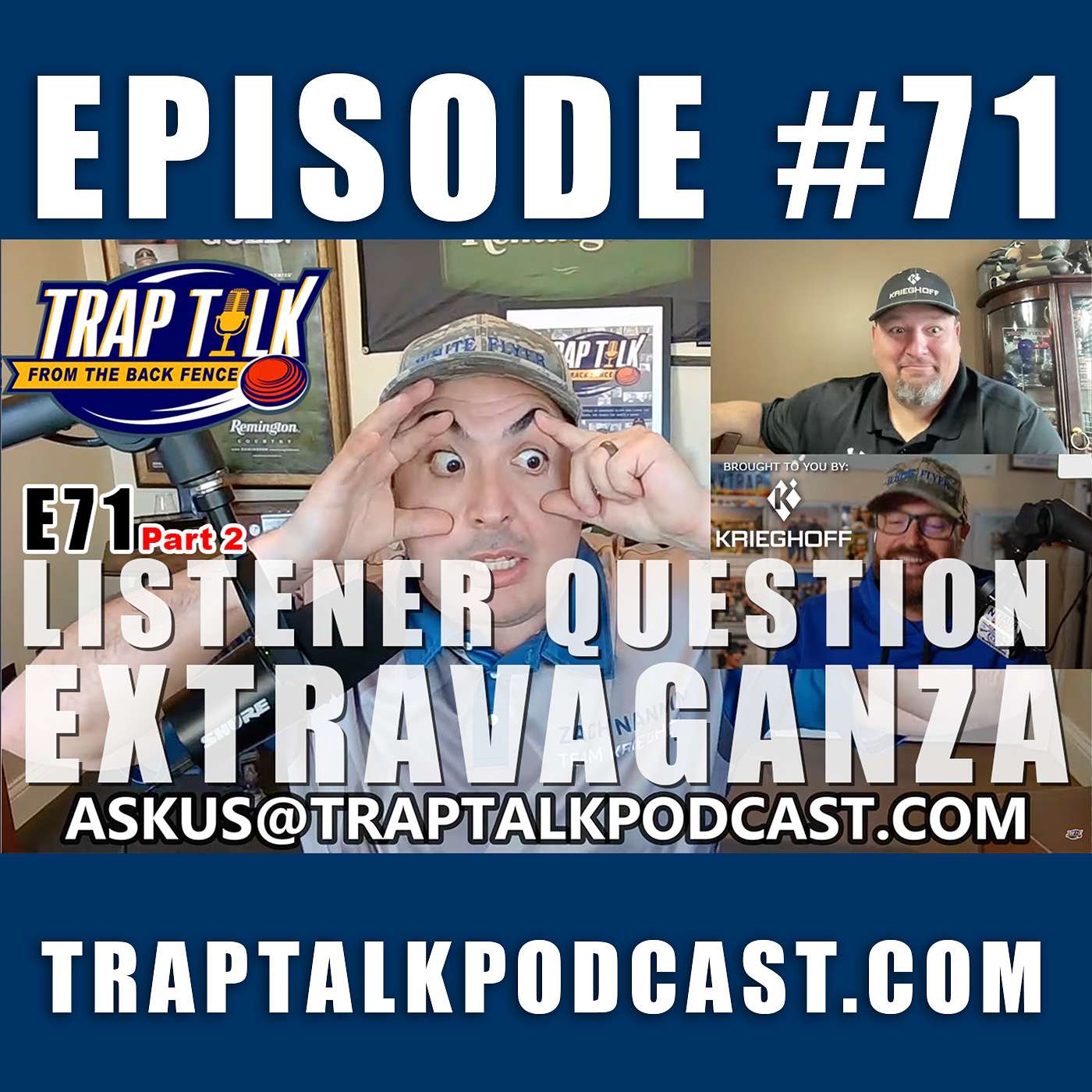 Listener Question Extravaganza - PART 2 - TRAP TALK - E71