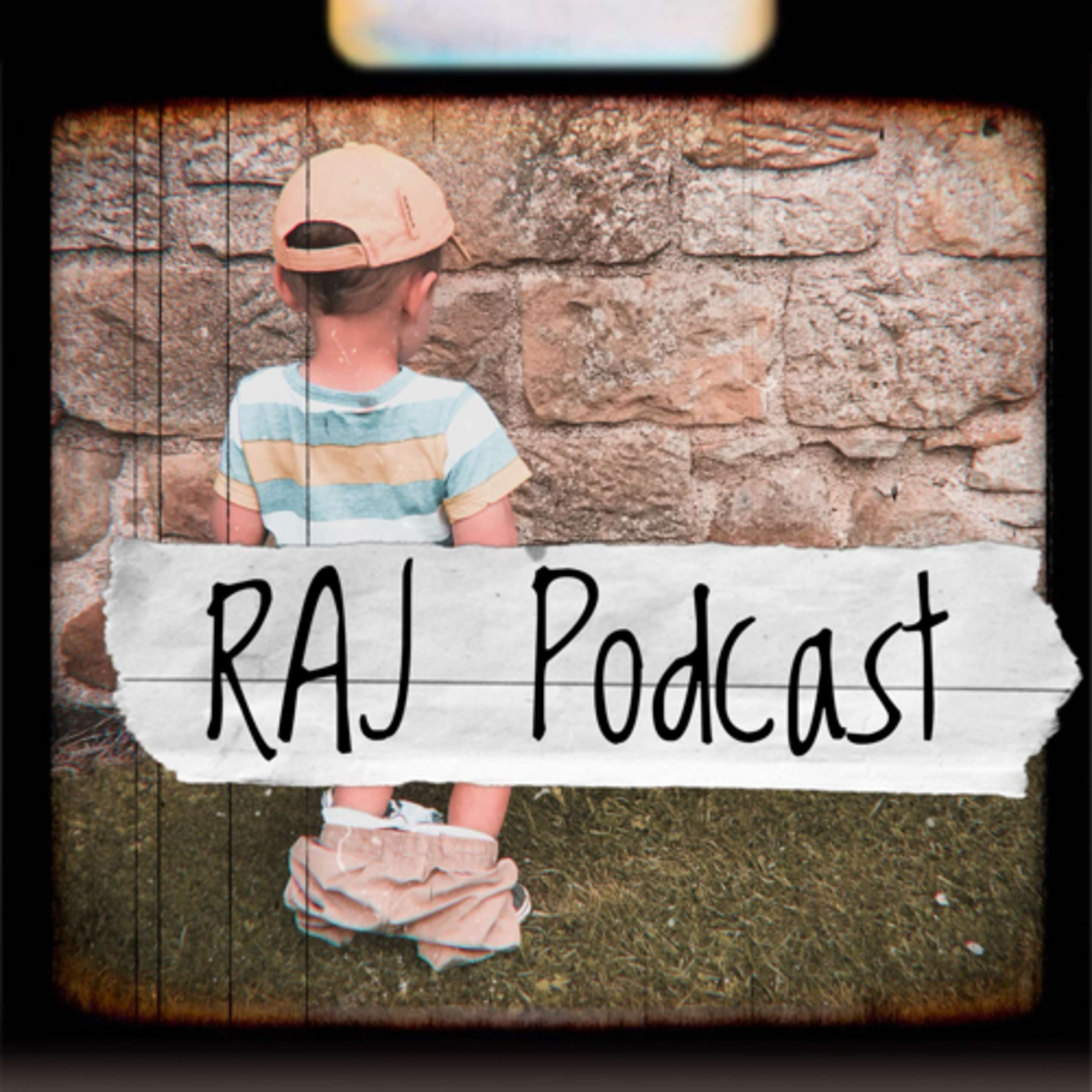 RAJ Podcast