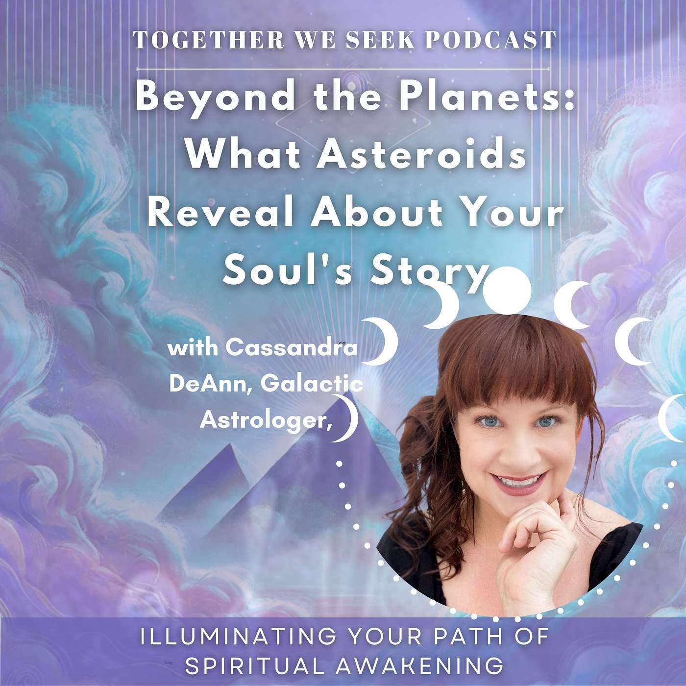 176. Beyond the Planets: What Asteroids Reveal About Your Soul's Story with Cassandra DeAnn episode artwork