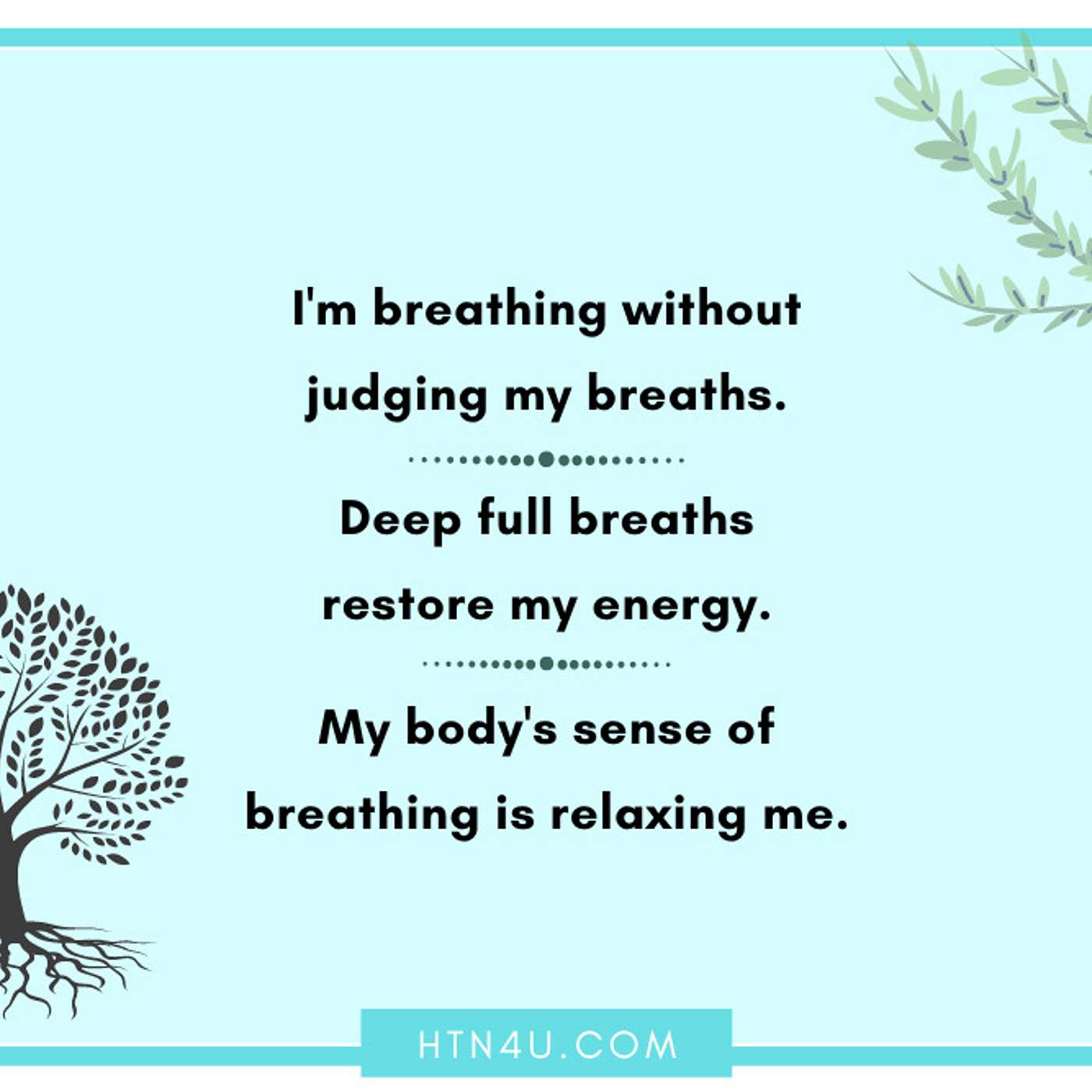 HTN4U Unlimiting Affirmations on Breathing #244