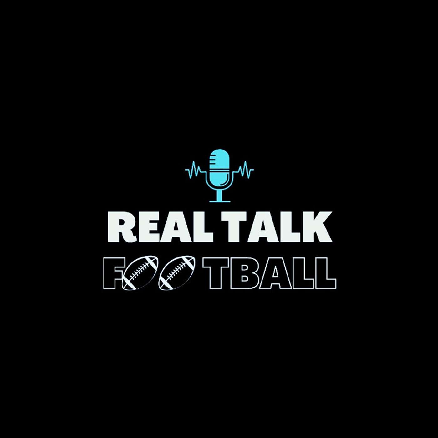 Real Talk Football's Podcast