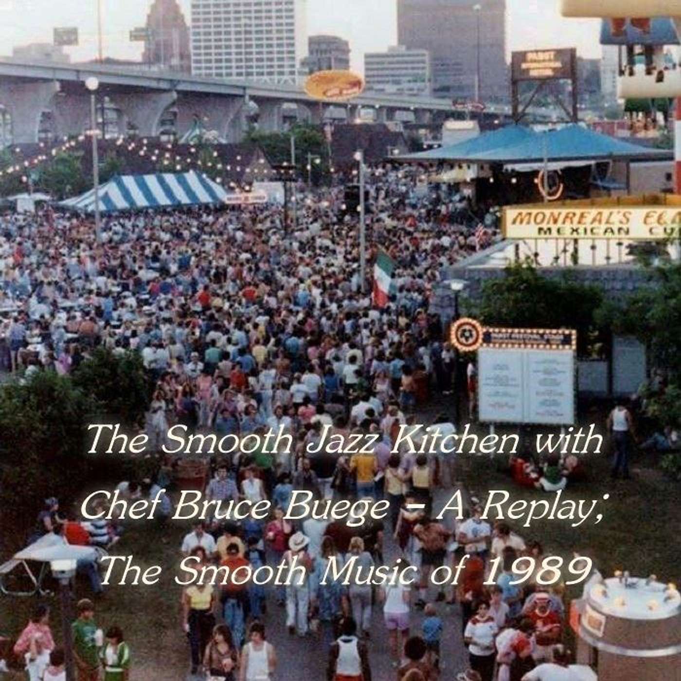 The Smooth Jazz Kitchen - A Replay; The Smooth Music of 1989 episode artwork
