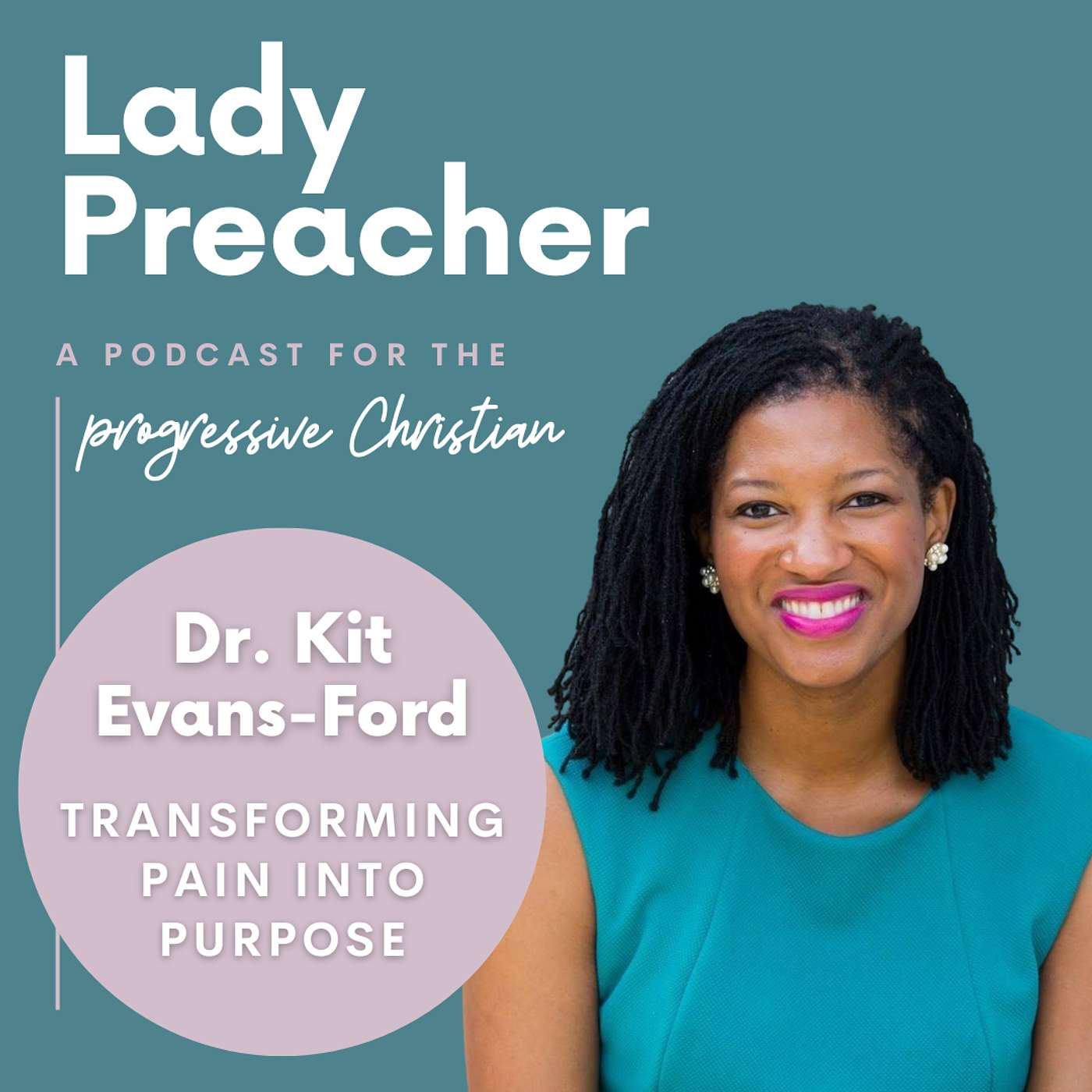 Dr. Kit Evans-Ford: Transforming Pain into Purpose