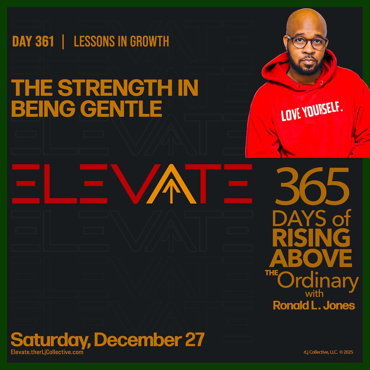 Day 361: The Strength in Being Gentle