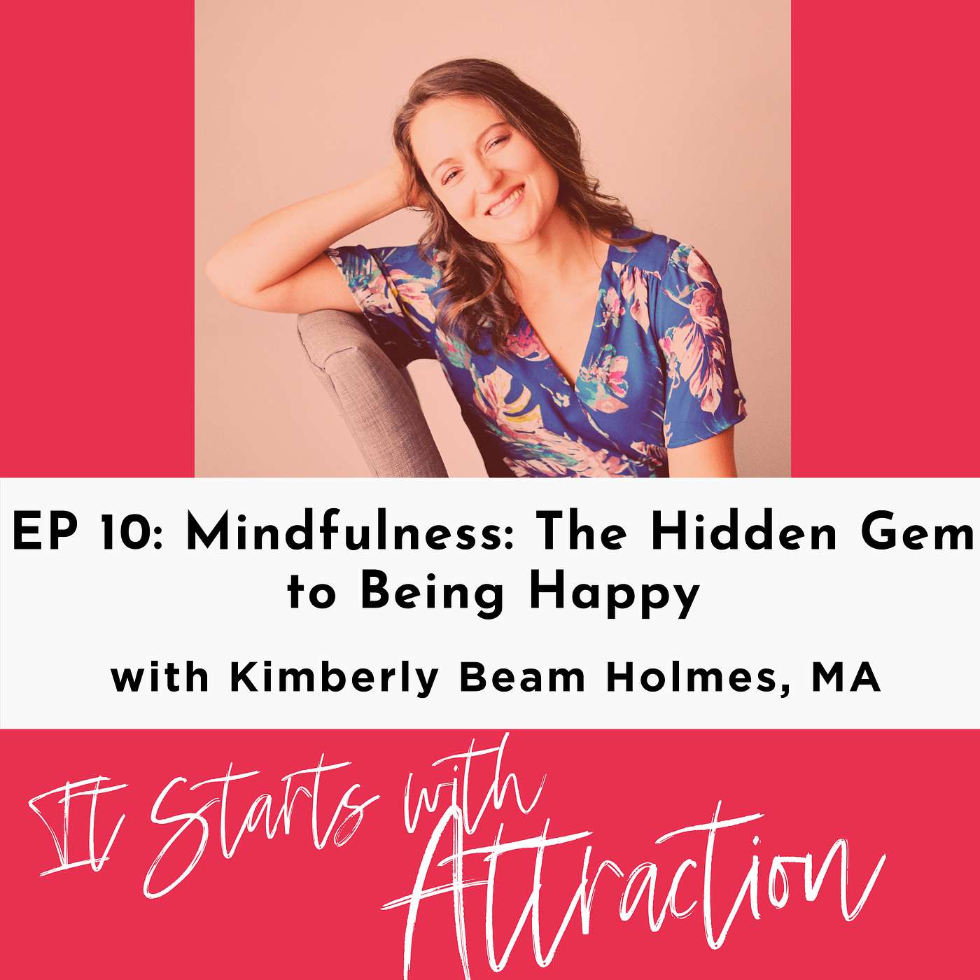 Mindfulness: The Hidden Gem to Being Happy