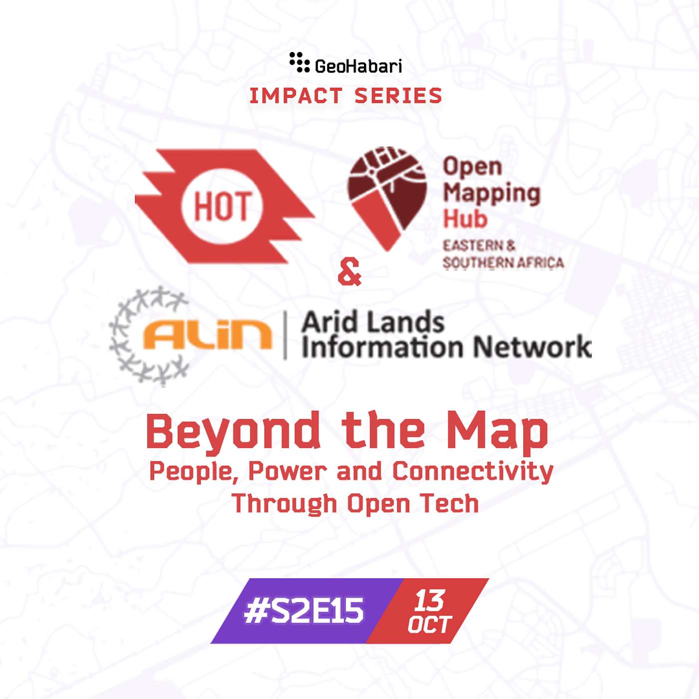 S2E15: Beyond the Map: People, Power and Connectivity through Open Tech
