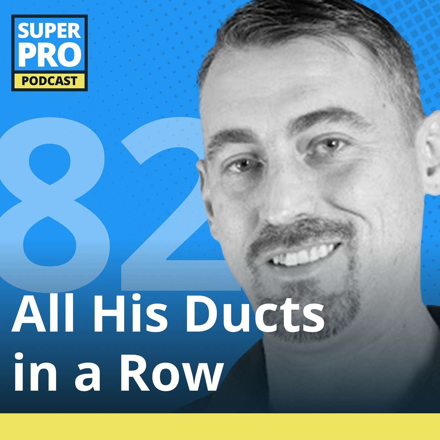 All His Ducts in a Row All His Ducts in a Row