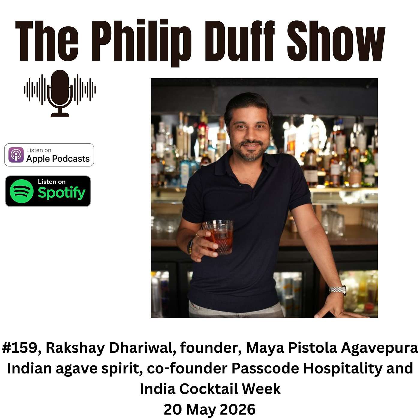 Rakshay Dhariwal, founder, Maya Pistola Agavepura Indian agave spirit, co-founder Passcode Hospitality and India Cocktail Week episode artwork
