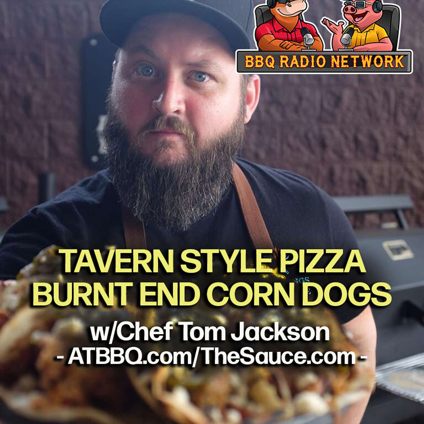 BURNT END CORN DOGS w/CHEF TOM JACKSON on BBQ RADIO NETWORK