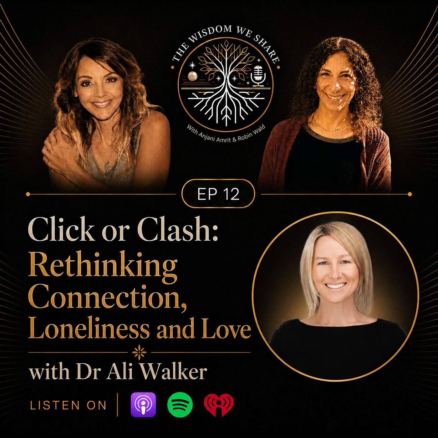 Click or Clash: Rethinking Connection, Loneliness and Love with Dr Ali Walker episode artwork