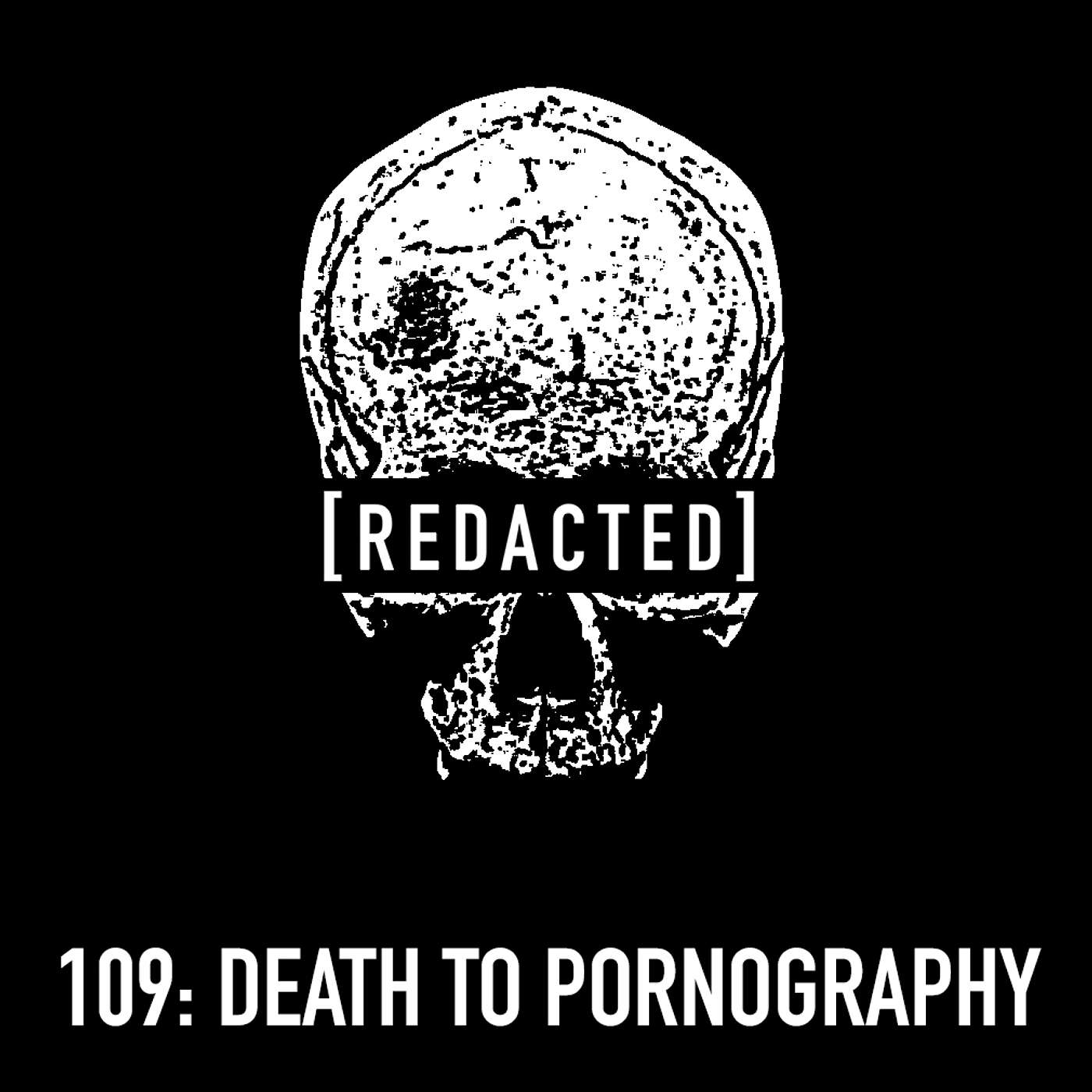 109: Death to Pornography