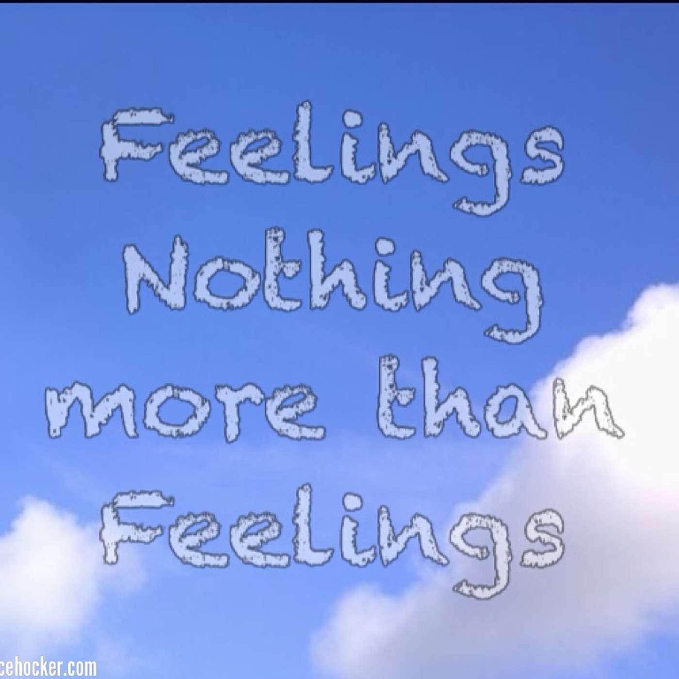 Episode 367 - Don't Fight your Feelings
