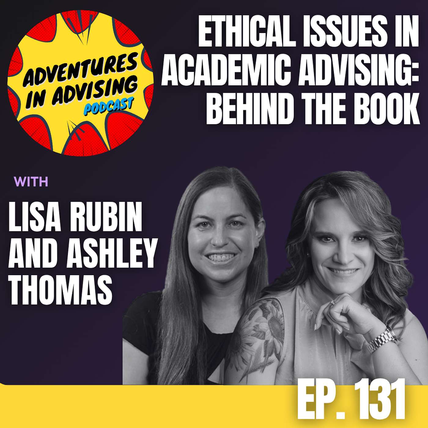 Ethical Issues in Academic Advising: Behind the Book - Adventures in Advising