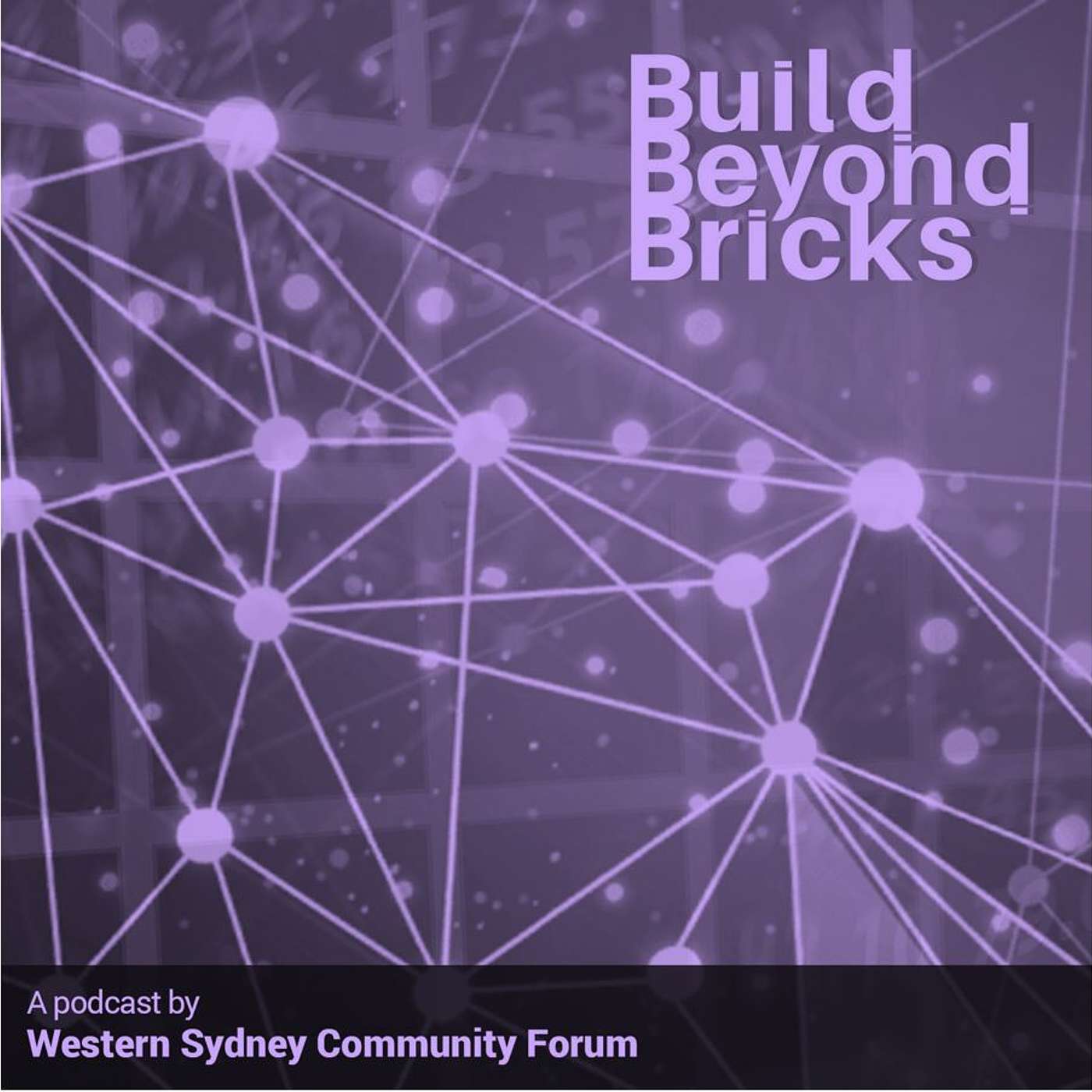Build Beyond Bricks - Western Sydney Community Forum