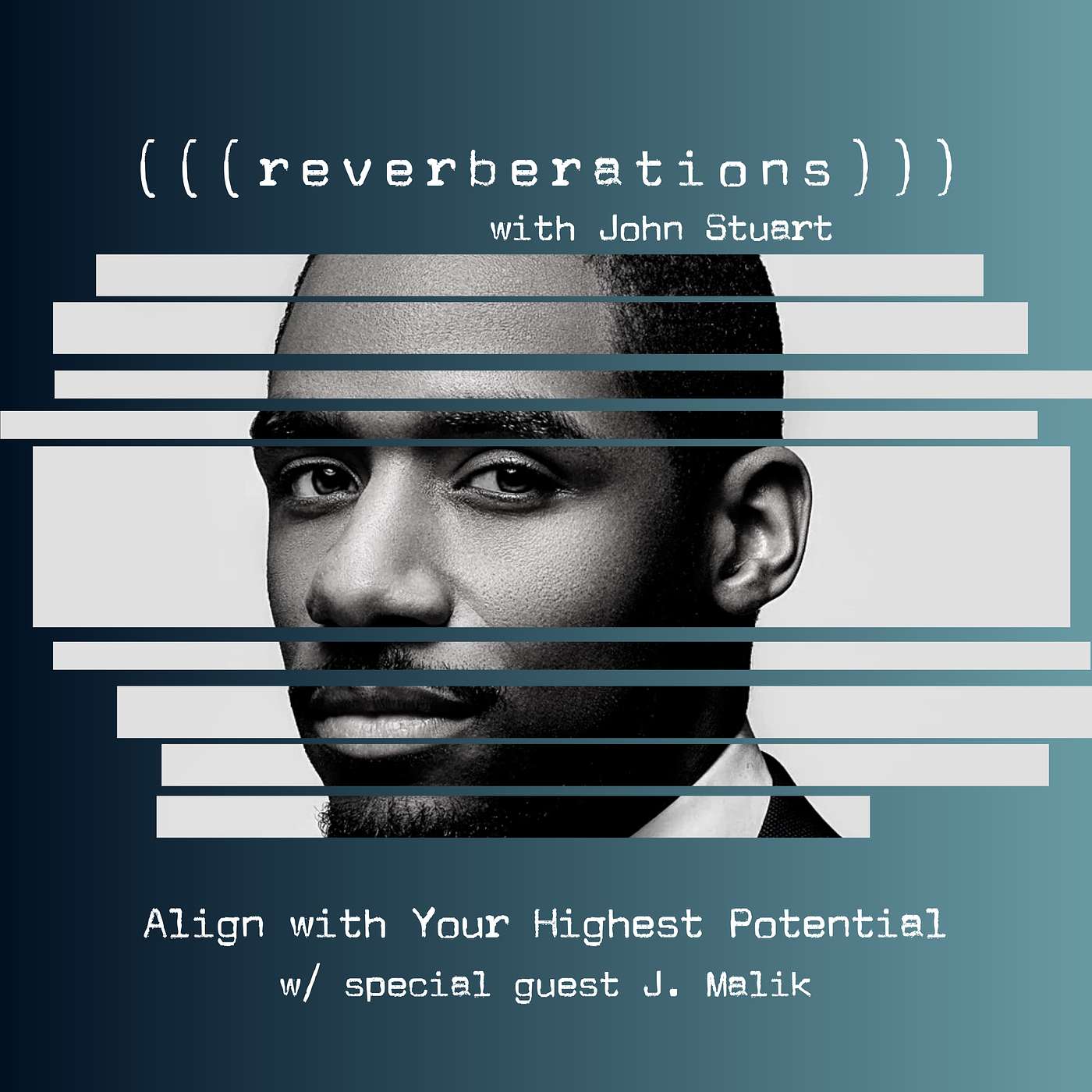 Align with Your Highest Potential w/ J. Malik