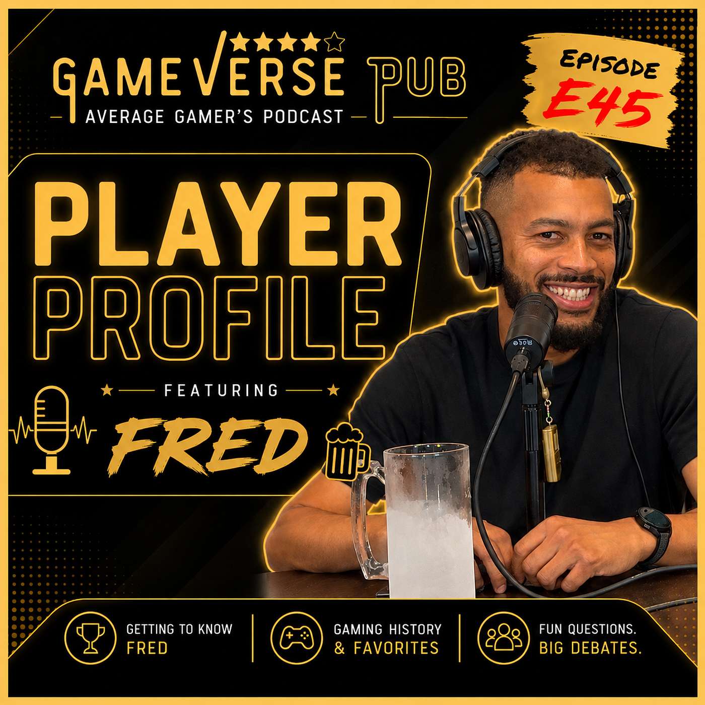 Episode 45: Fred’s Player Profile