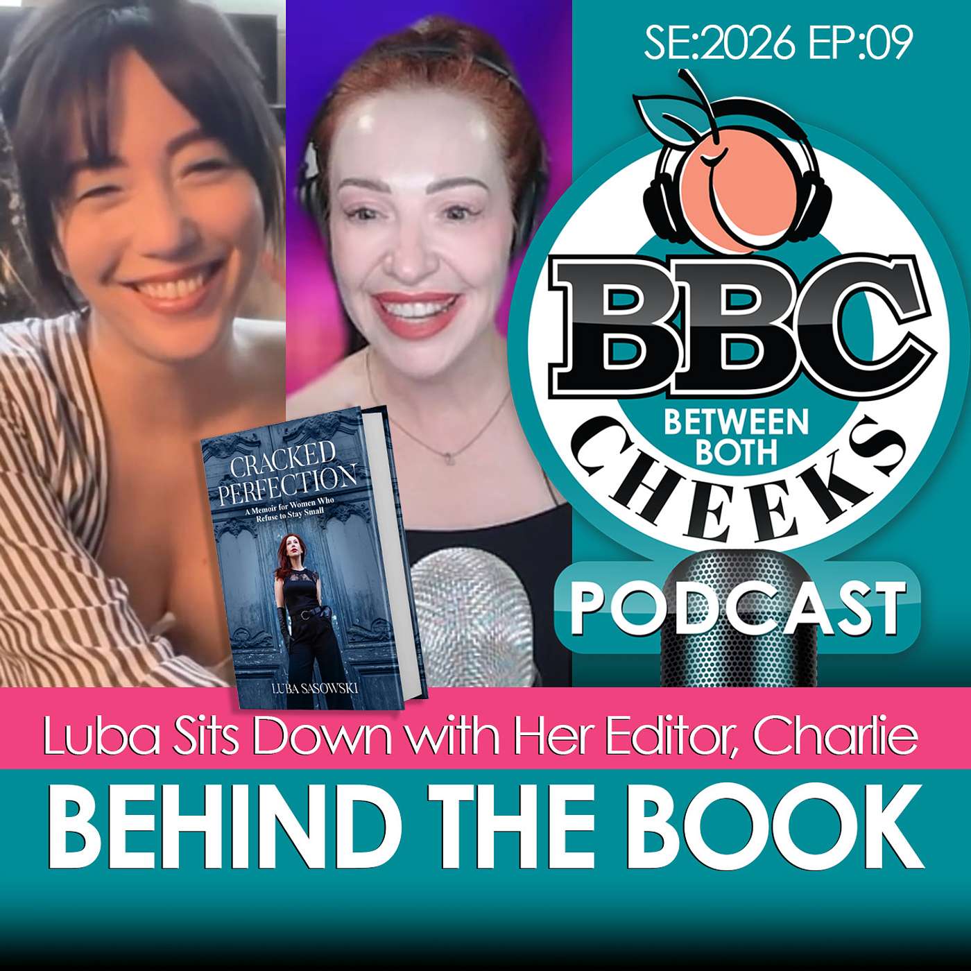 BEHIND THE BOOK: Luba Sits Down With Her Editor, Charlie - Part-1 -- The BBC Podcast - SE:2026 EP:09 episode artwork