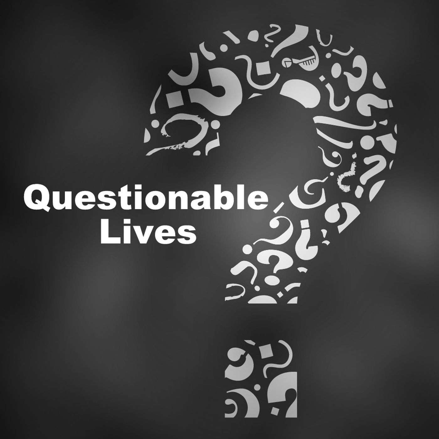 Living Questionable Lives episode artwork