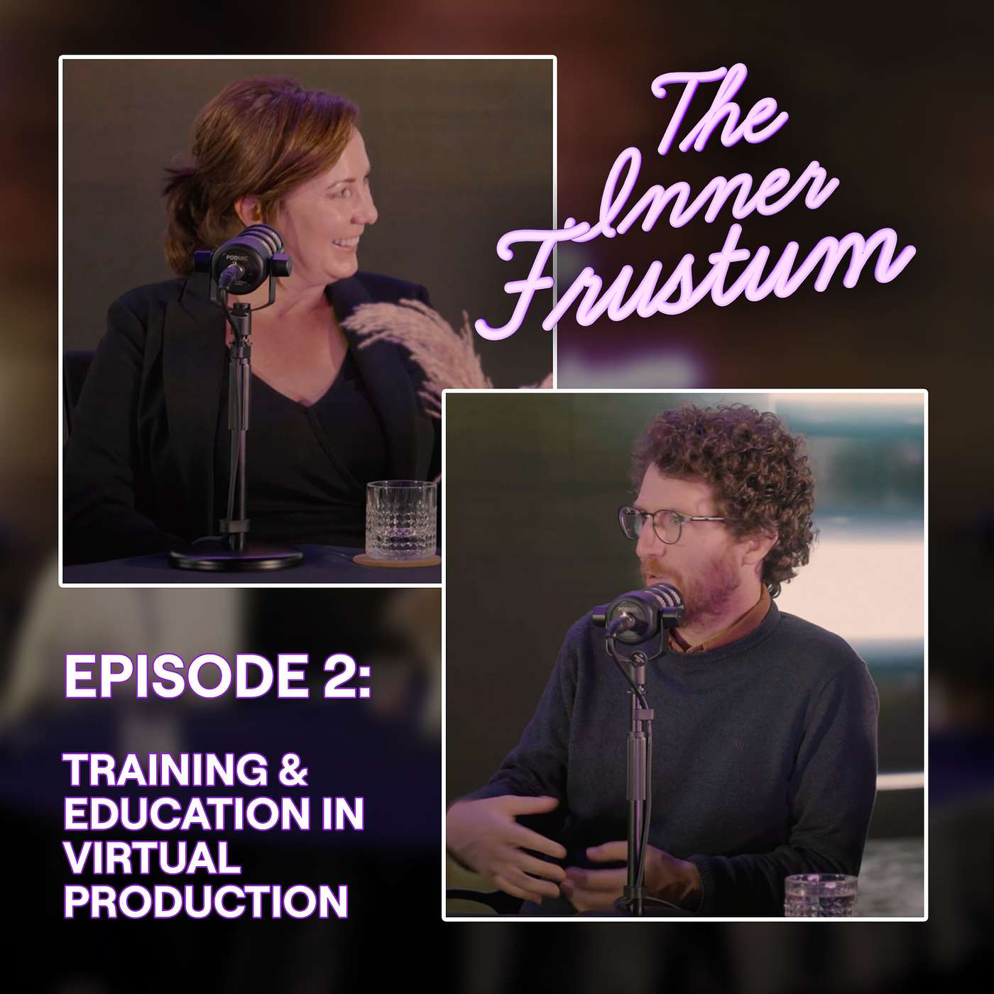 The Inner Frustum: Episode 2 - Training & Education in Virtual Production episode artwork