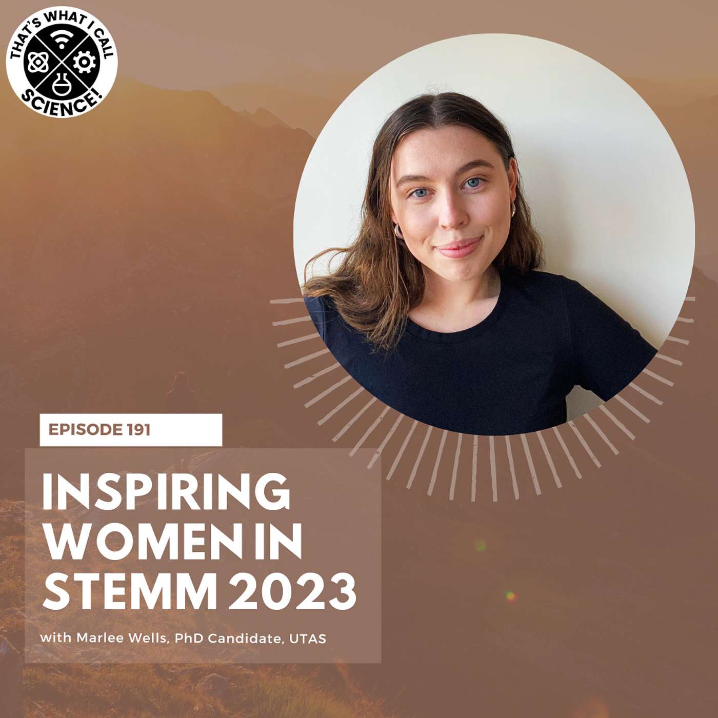 Episode 191: Inspiring Women in STEMM 2023: Marlee Wells