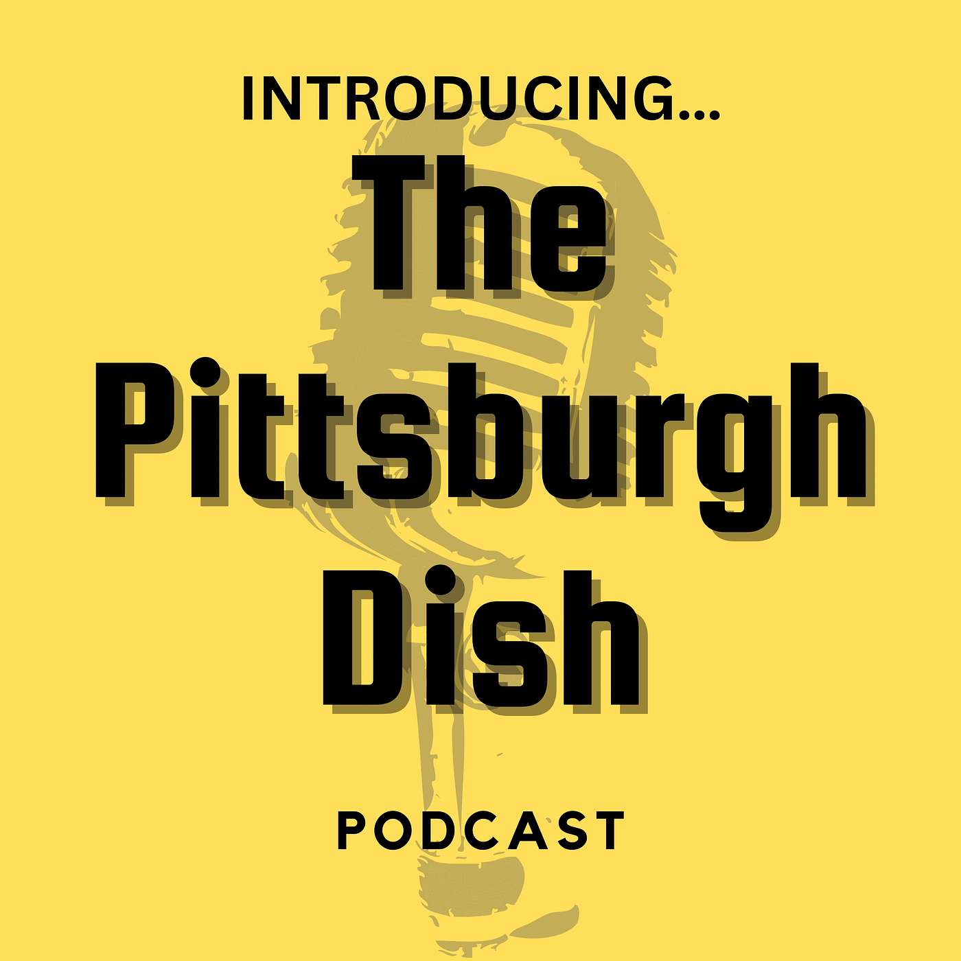 000 Introducing The Pittsburgh Dish