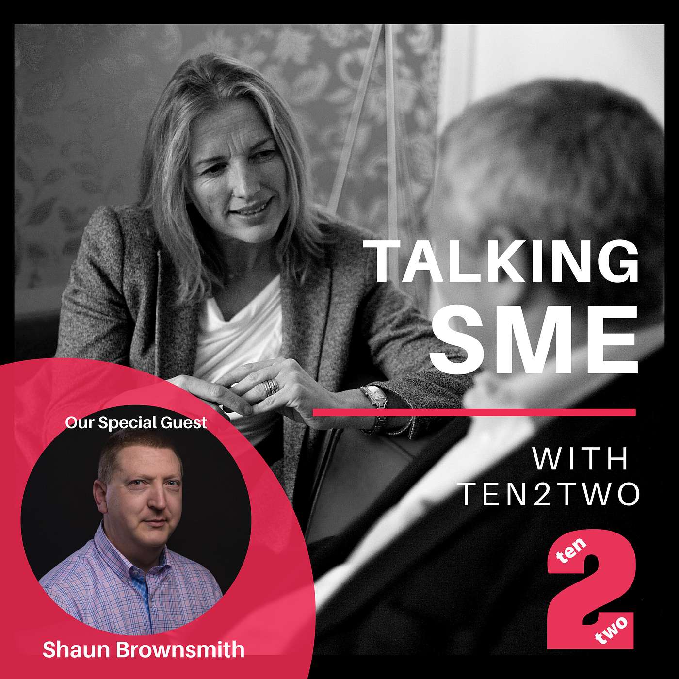 Talking SME with Ten2Two  … eavesdropping on the experts
