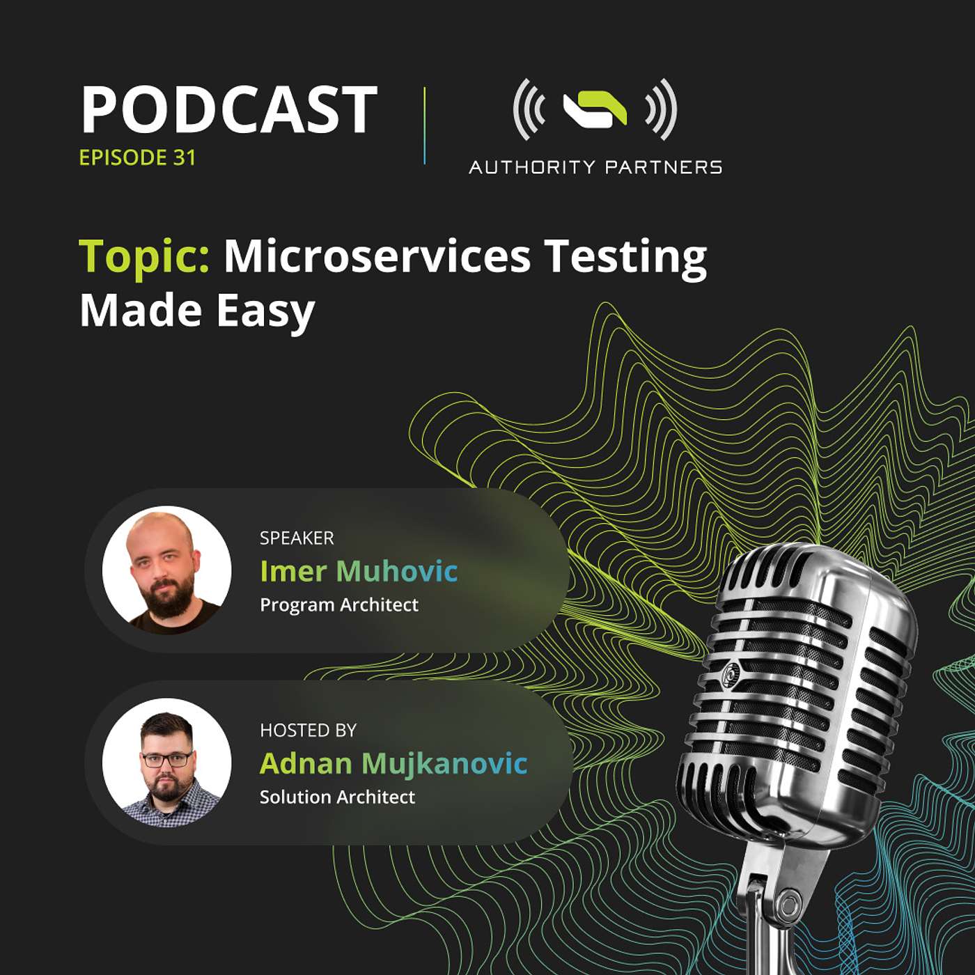 Imer Muhovic & Adnan Mujkanovic: Microservices Testing Made Easy