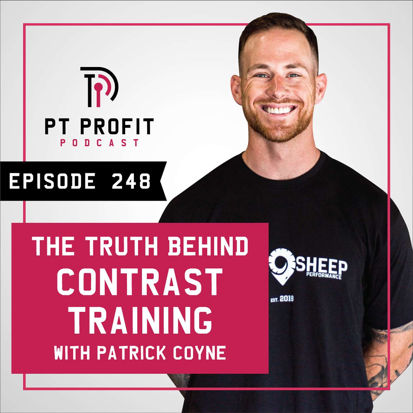 The Truth Behind Contrast Training with Patrick Coyne