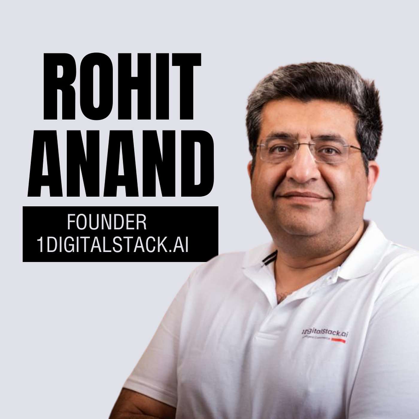 Selling my bootstrapped business for $20 Million Ft Rohit Anand, Founder, 1DigitalStack episode artwork