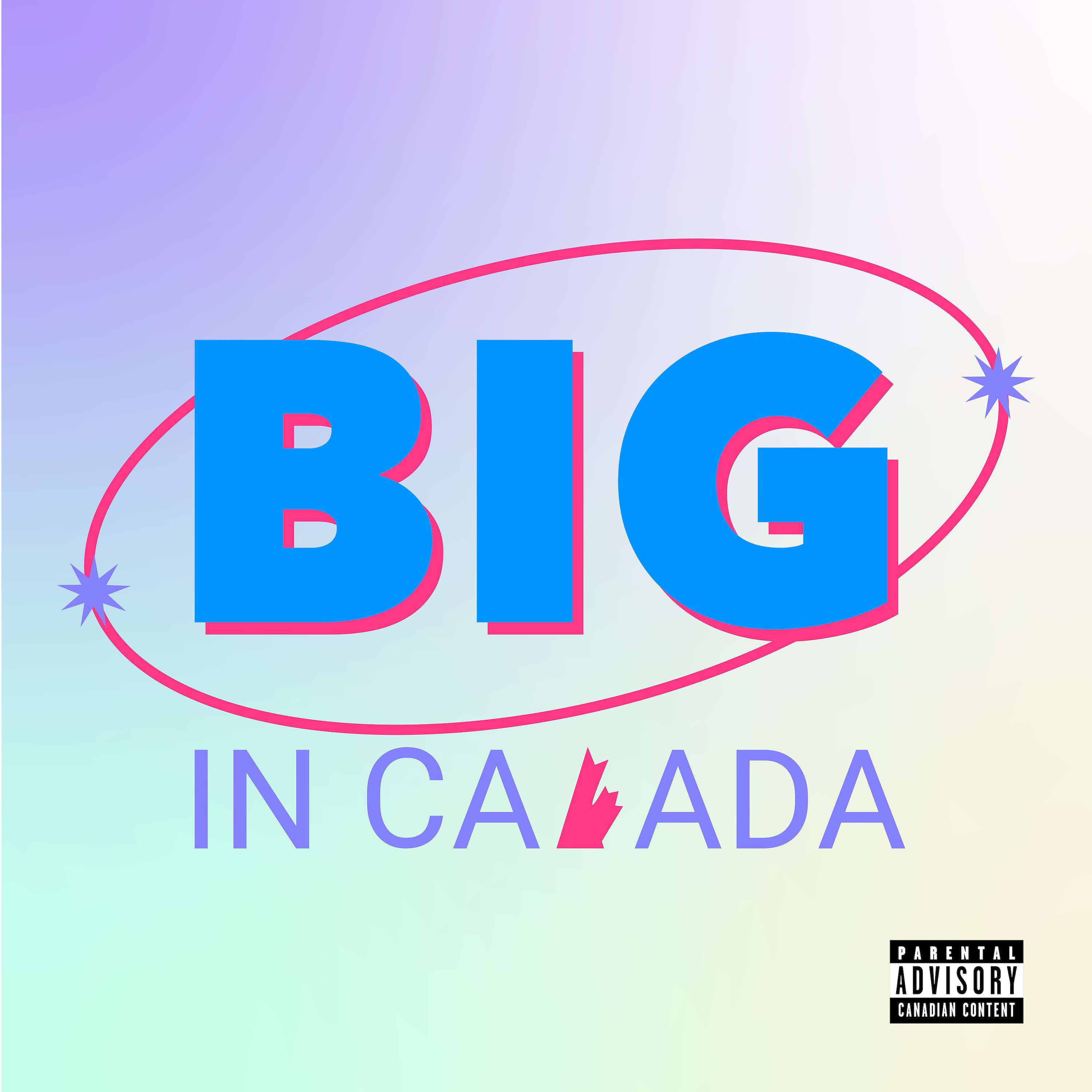 Big in Canada podcast artwork