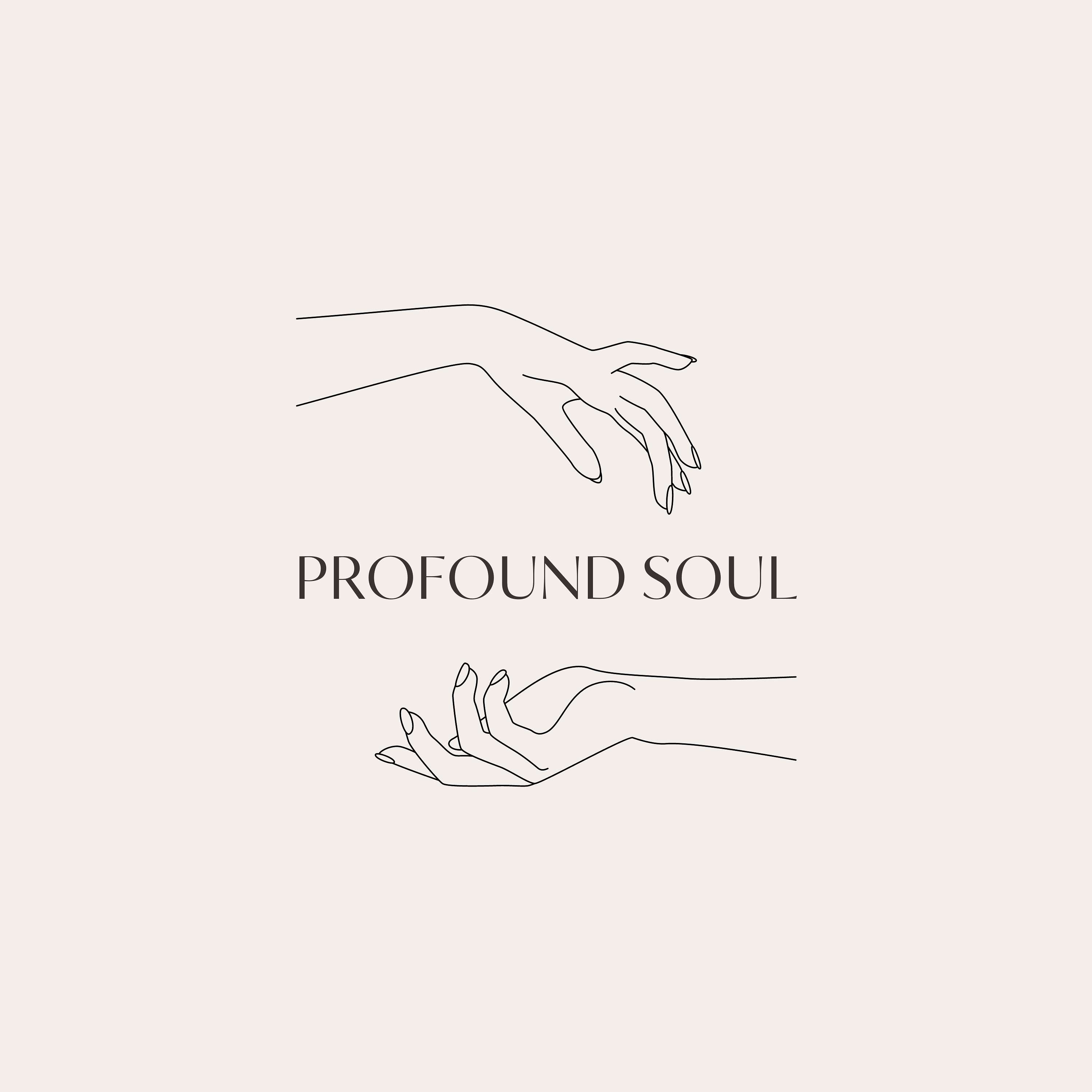 Profound Soul
