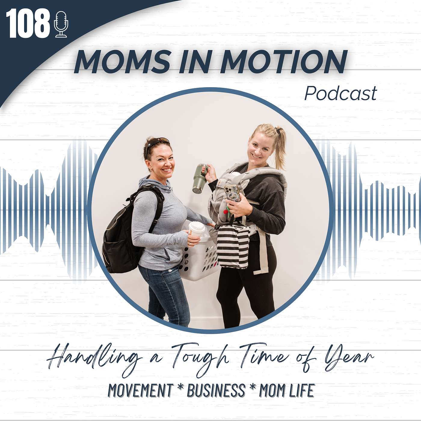#108: A Tough Time of Year, But it Doesn't Have to Be! How to Stay in Control and Handle it Better episode artwork