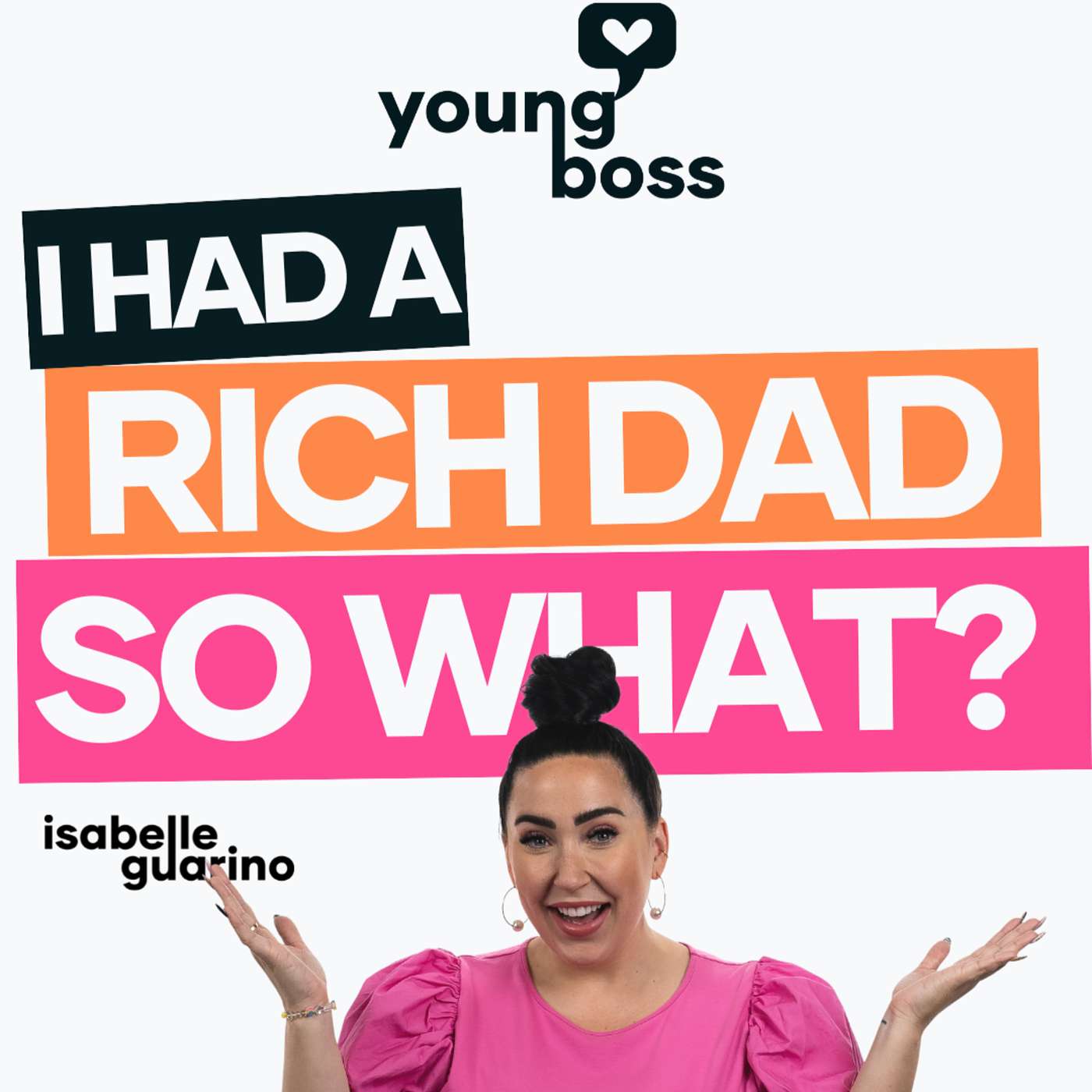 Young Boss with Isabelle Guarino