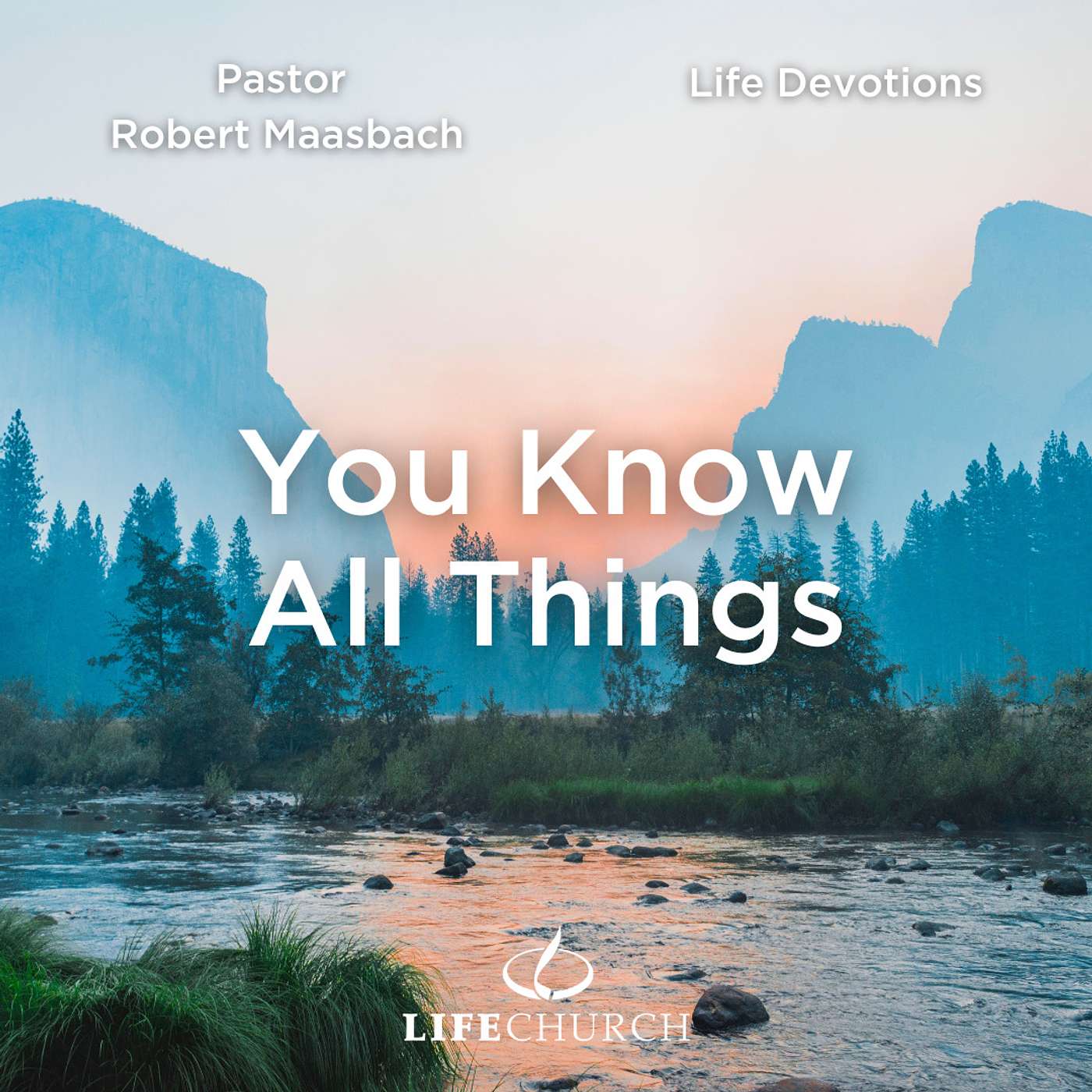 You Know All Things - 3.4.24