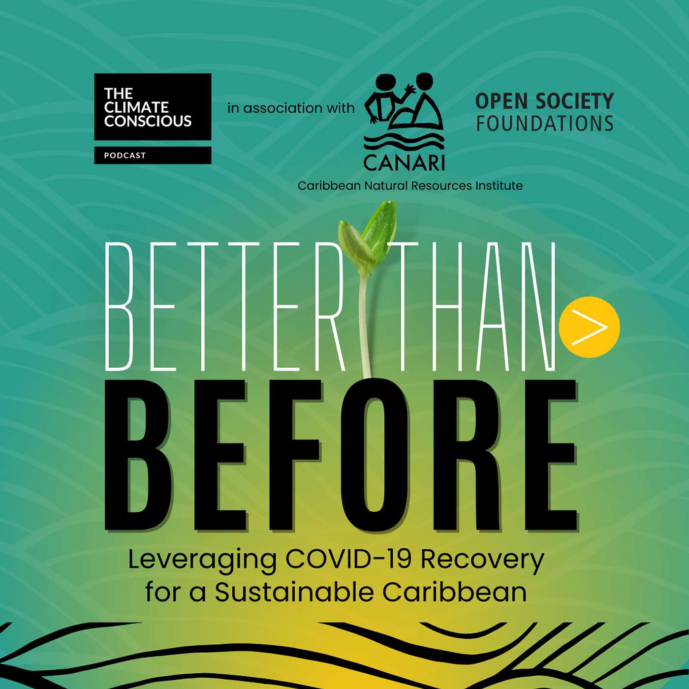 1. Better Than Before: Reimagining development in the Caribbean | feat. Nicole Leotaud, CANARI