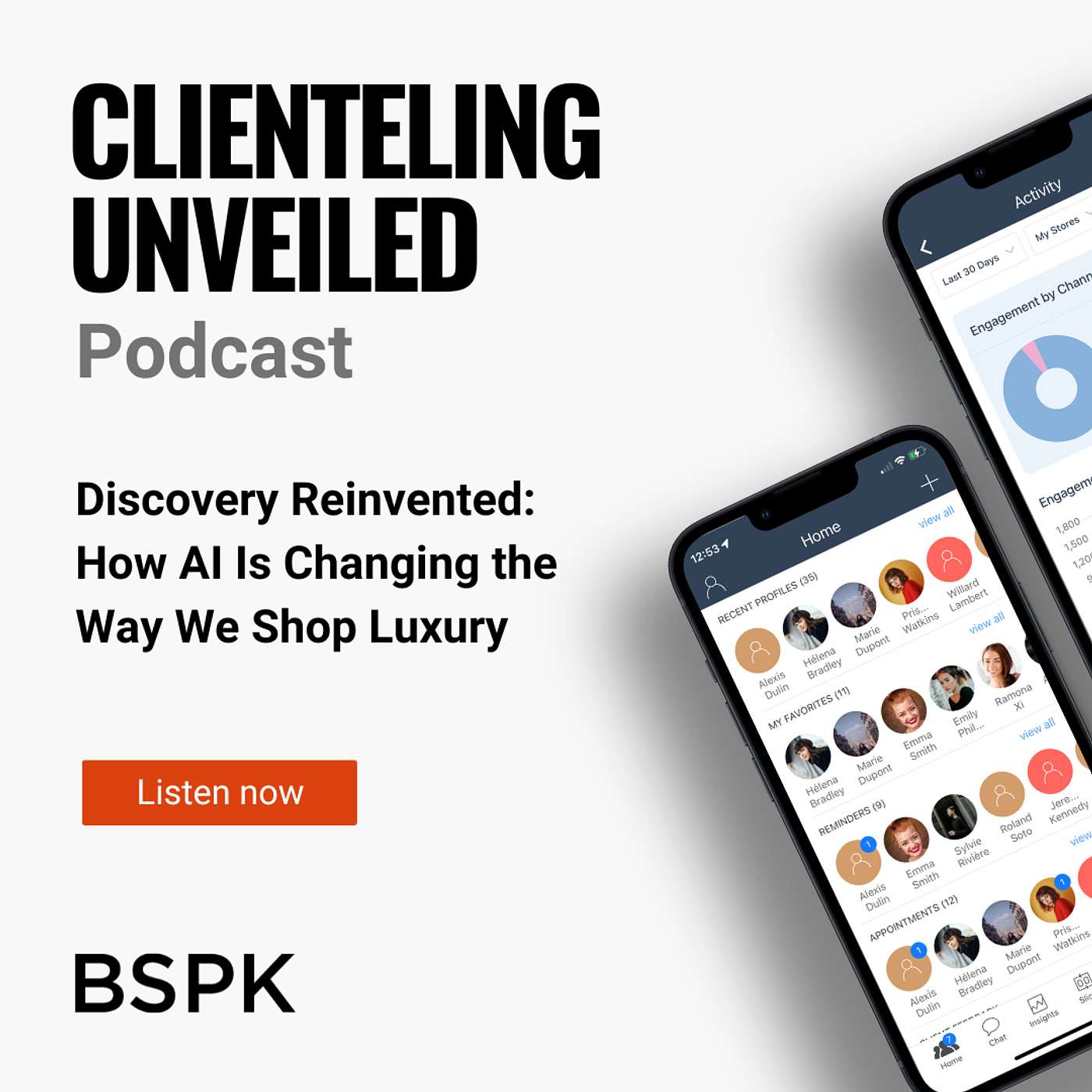 BSPK Clienteling Unveiled