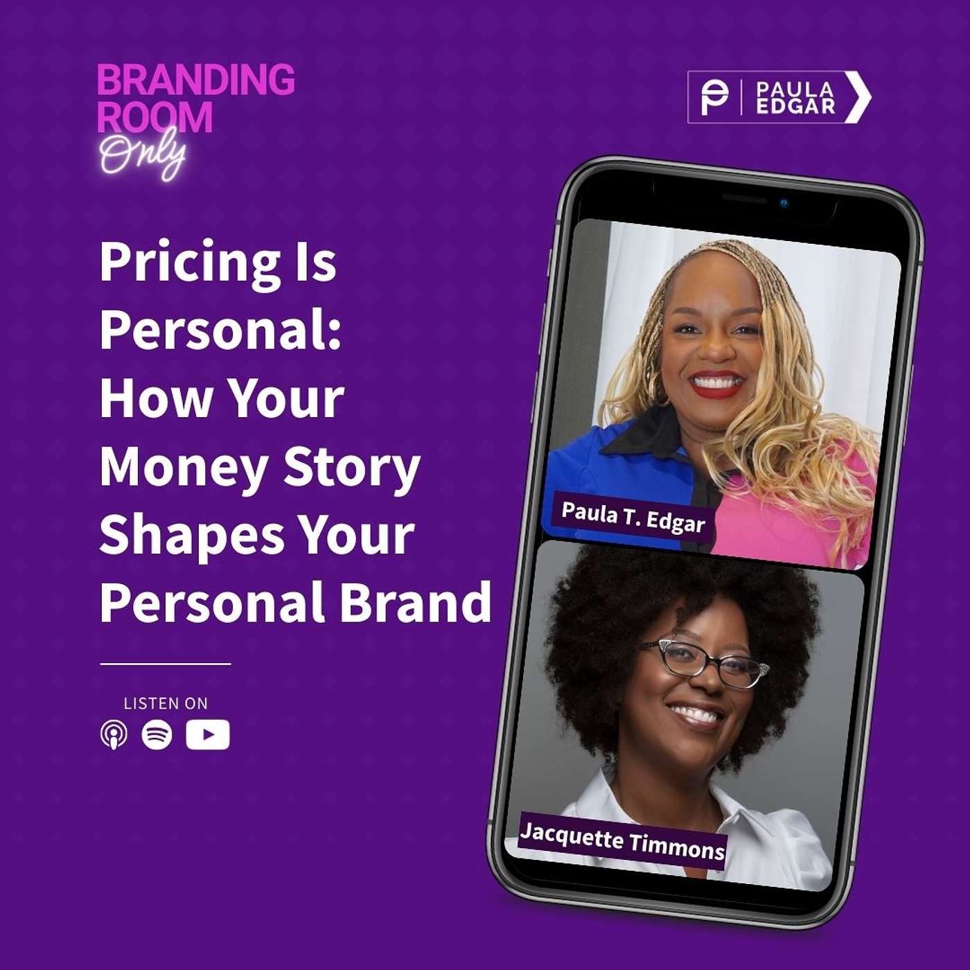 Pricing Is Personal: How Your Money Story Shapes Your Personal Brand with Jacquette Timmons