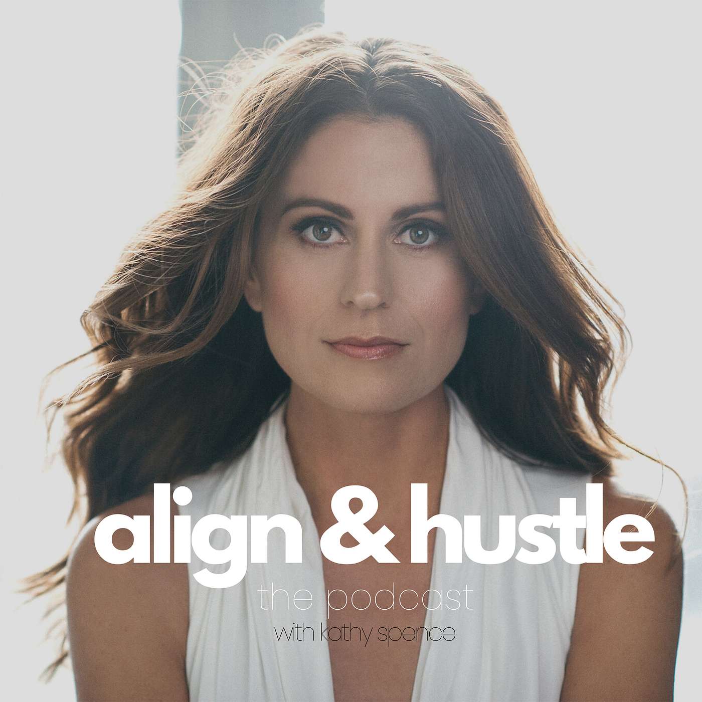 Align & Hustle - How to Create Your Best Midlife